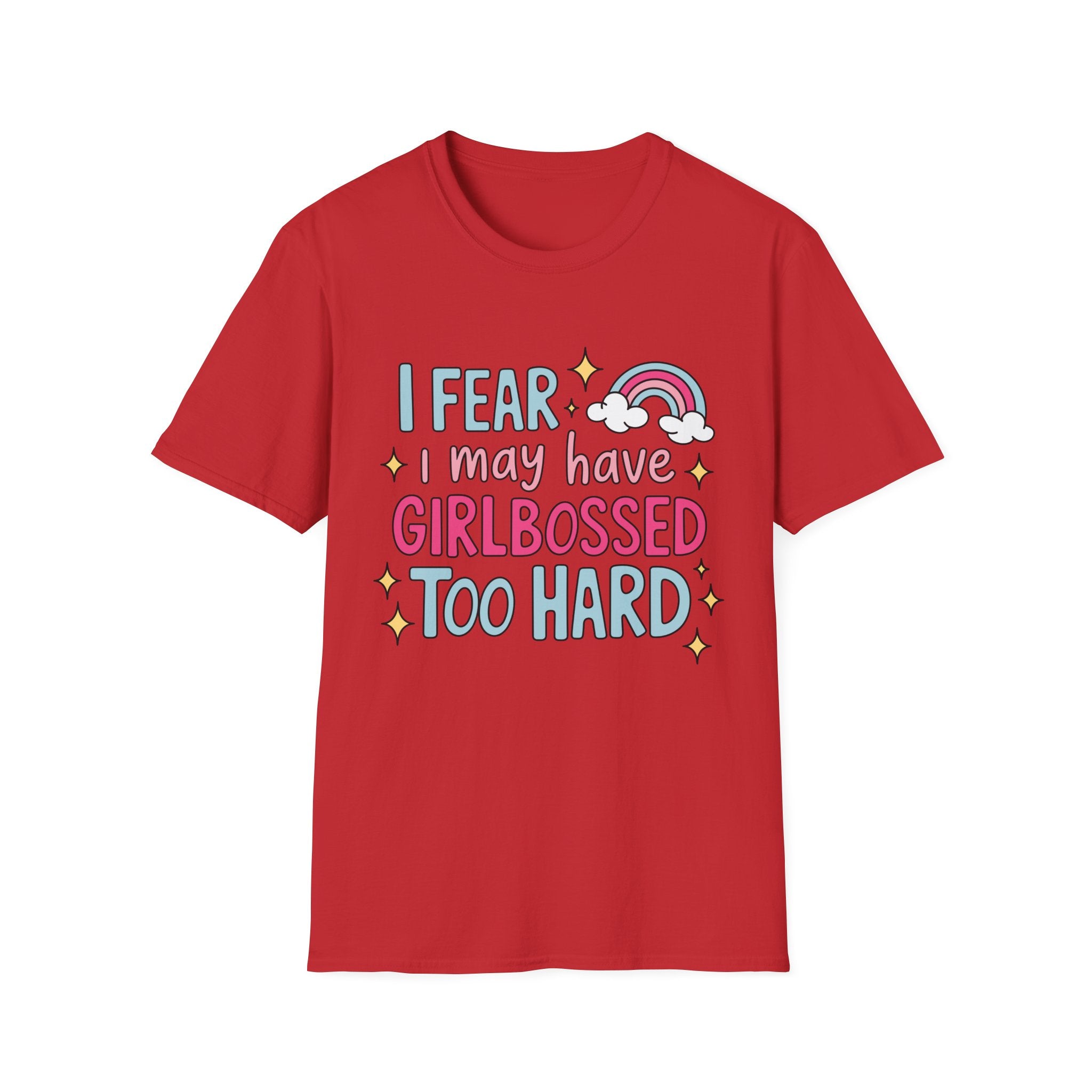 Girlbossed Too Hard Tee- Gildan