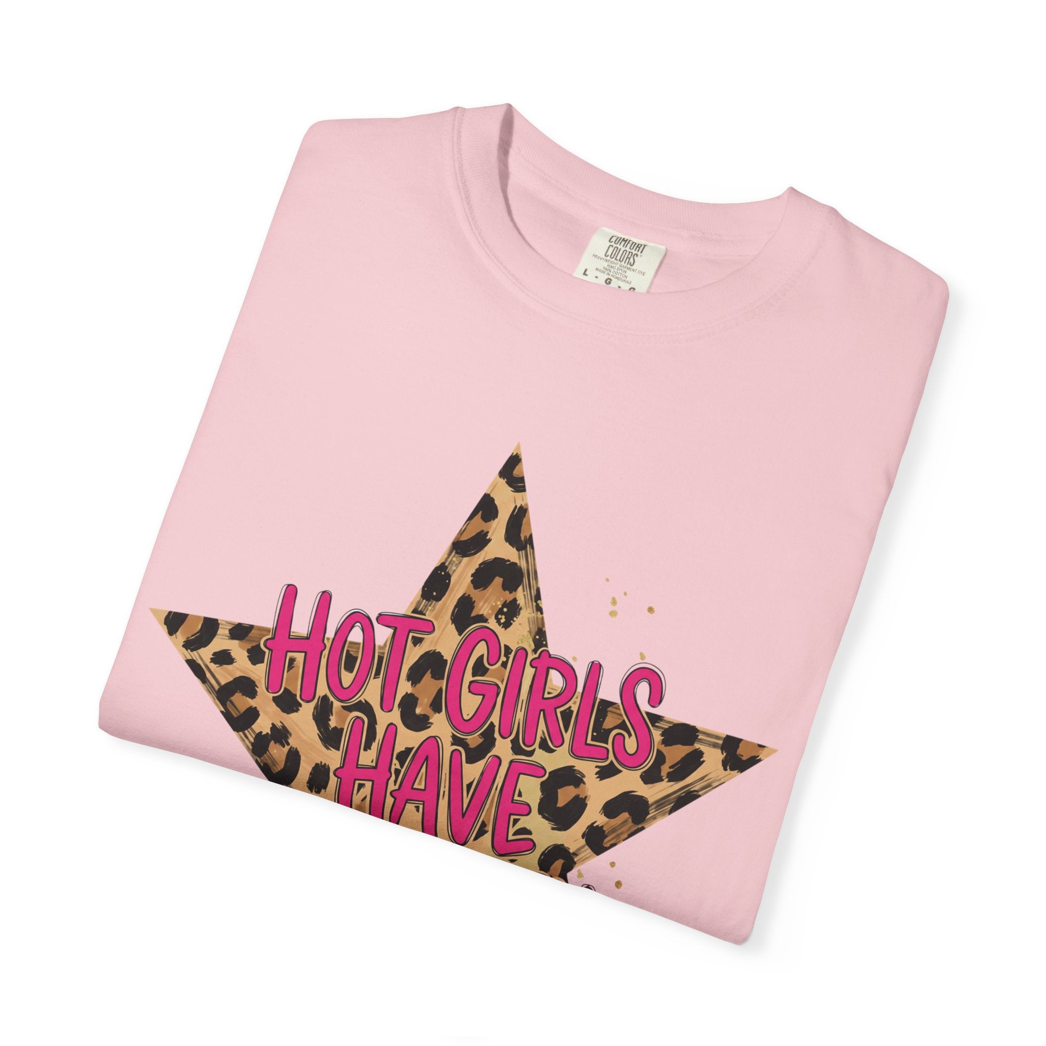 Hot Girls Have Anxiety Tee - Comfort Colors