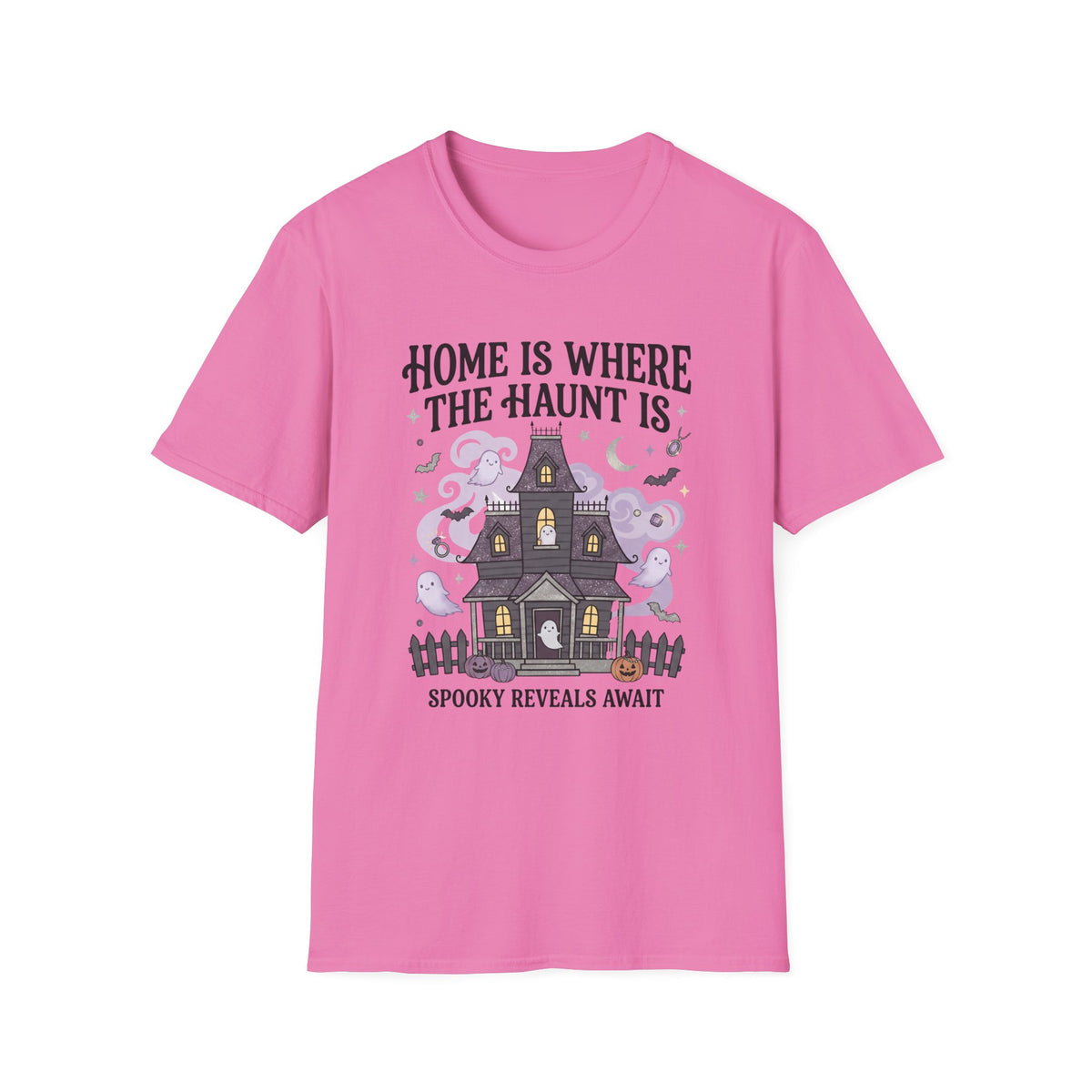 Home Is Where The Haunt Is Tee - Gildan