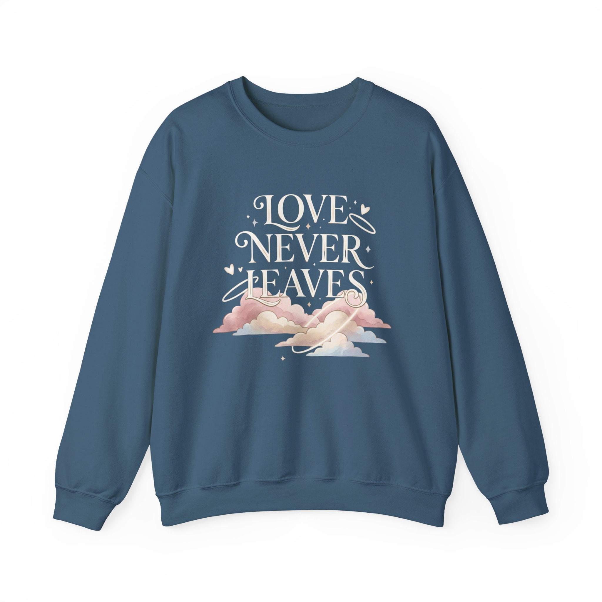Love Never Leaves Sweatshirt - Gildan