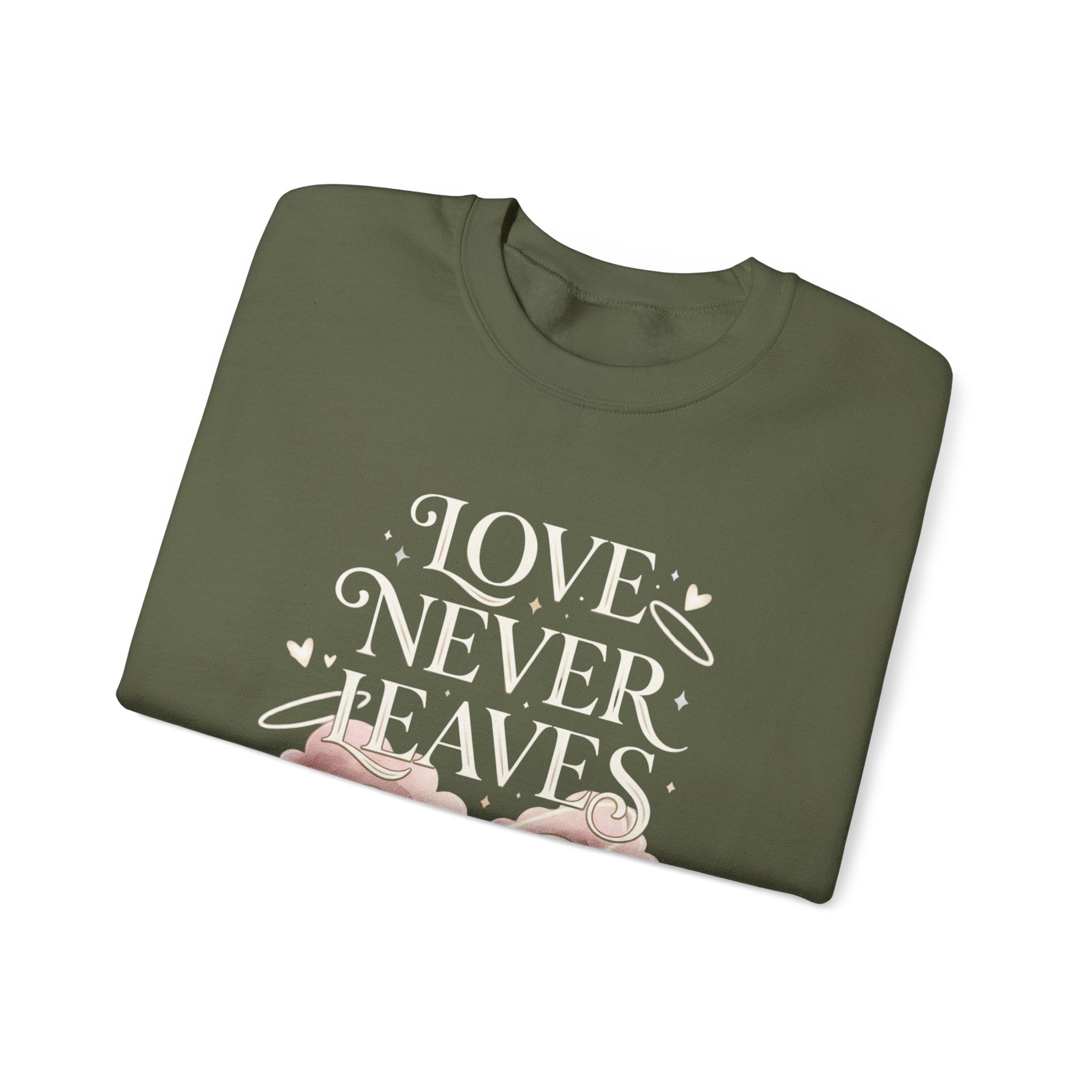 Love Never Leaves Sweatshirt - Gildan