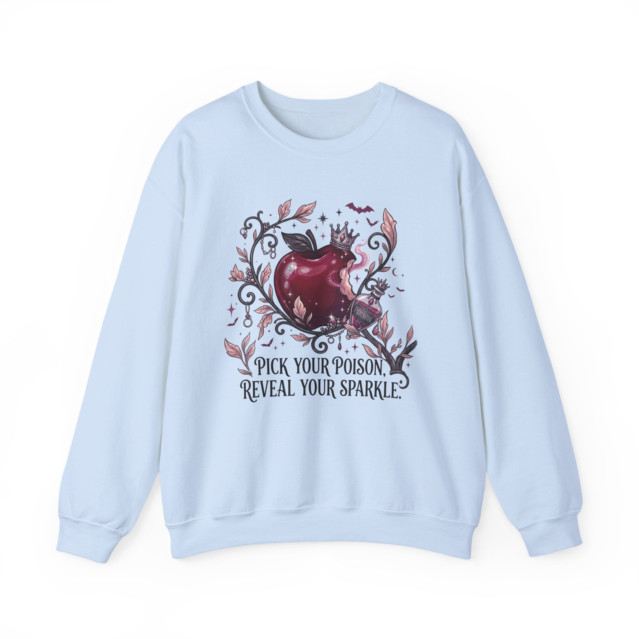 Pick Your Poison Sweatshirt - Gildan