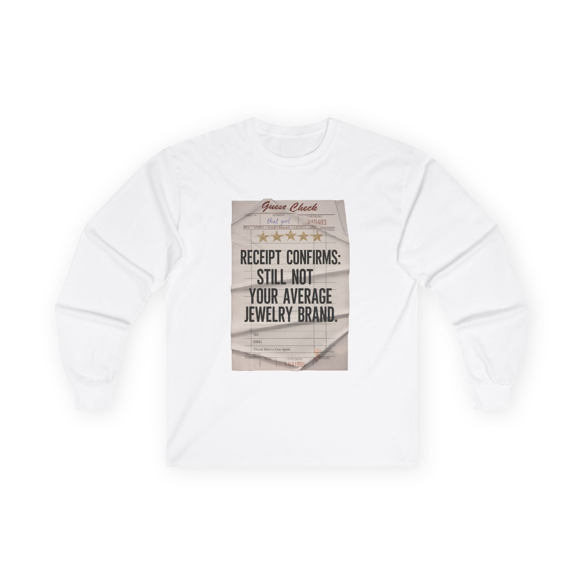 Receipt Confirms Long Sleeve Tee — “Still Not Your Average Jewelry Brand” Vintage Graphic