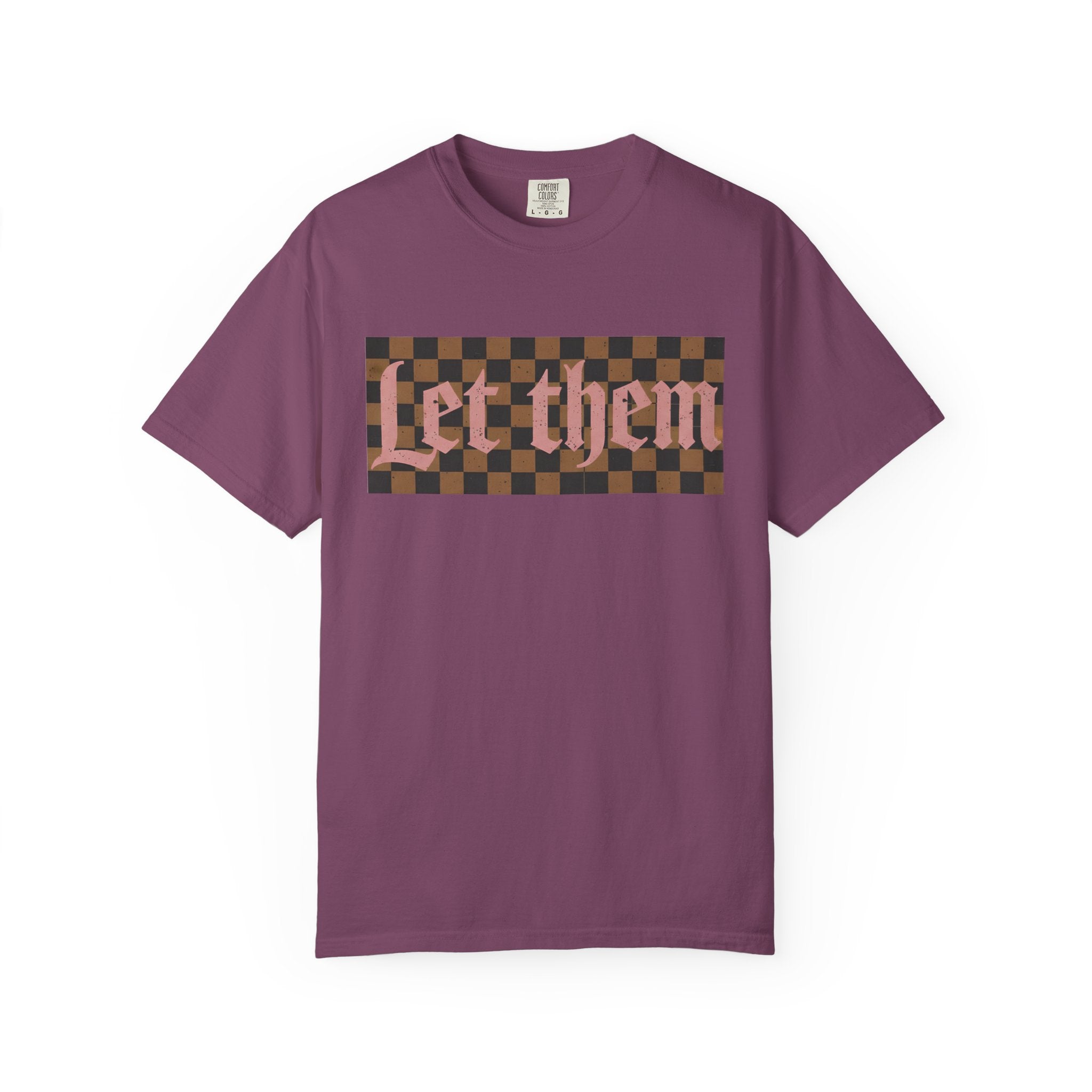 Let Them Tee - Comfort Colors
