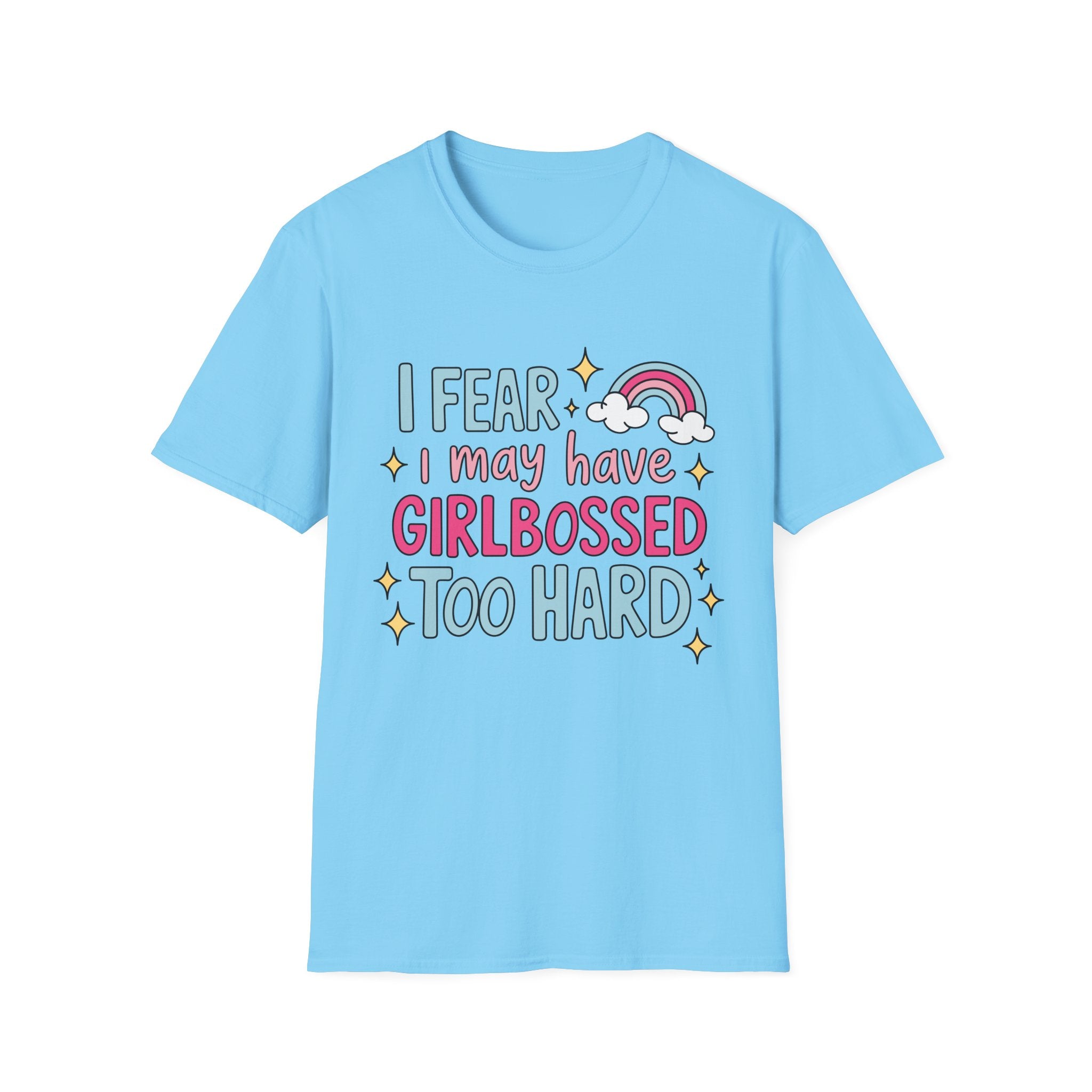 Girlbossed Too Hard Tee- Gildan