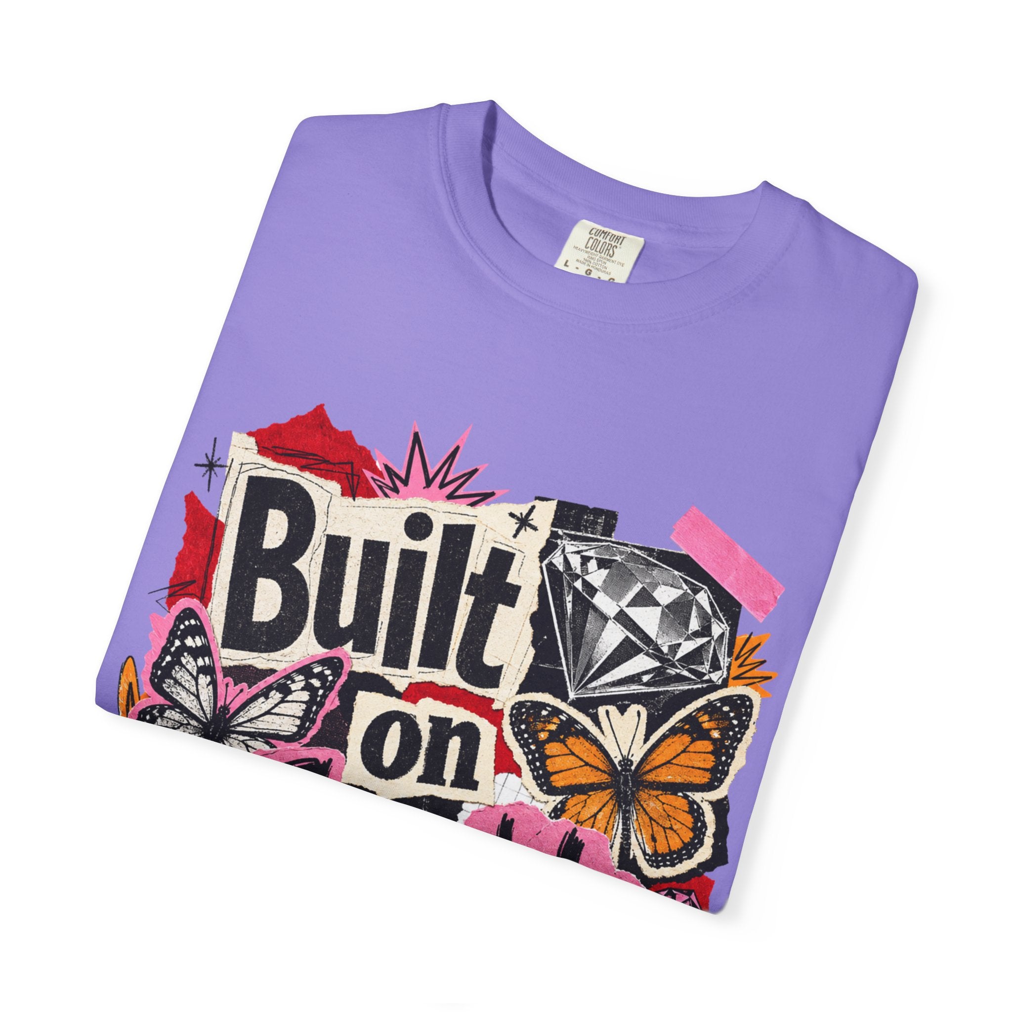 Built on Sparkle Tee - Comfort Colors