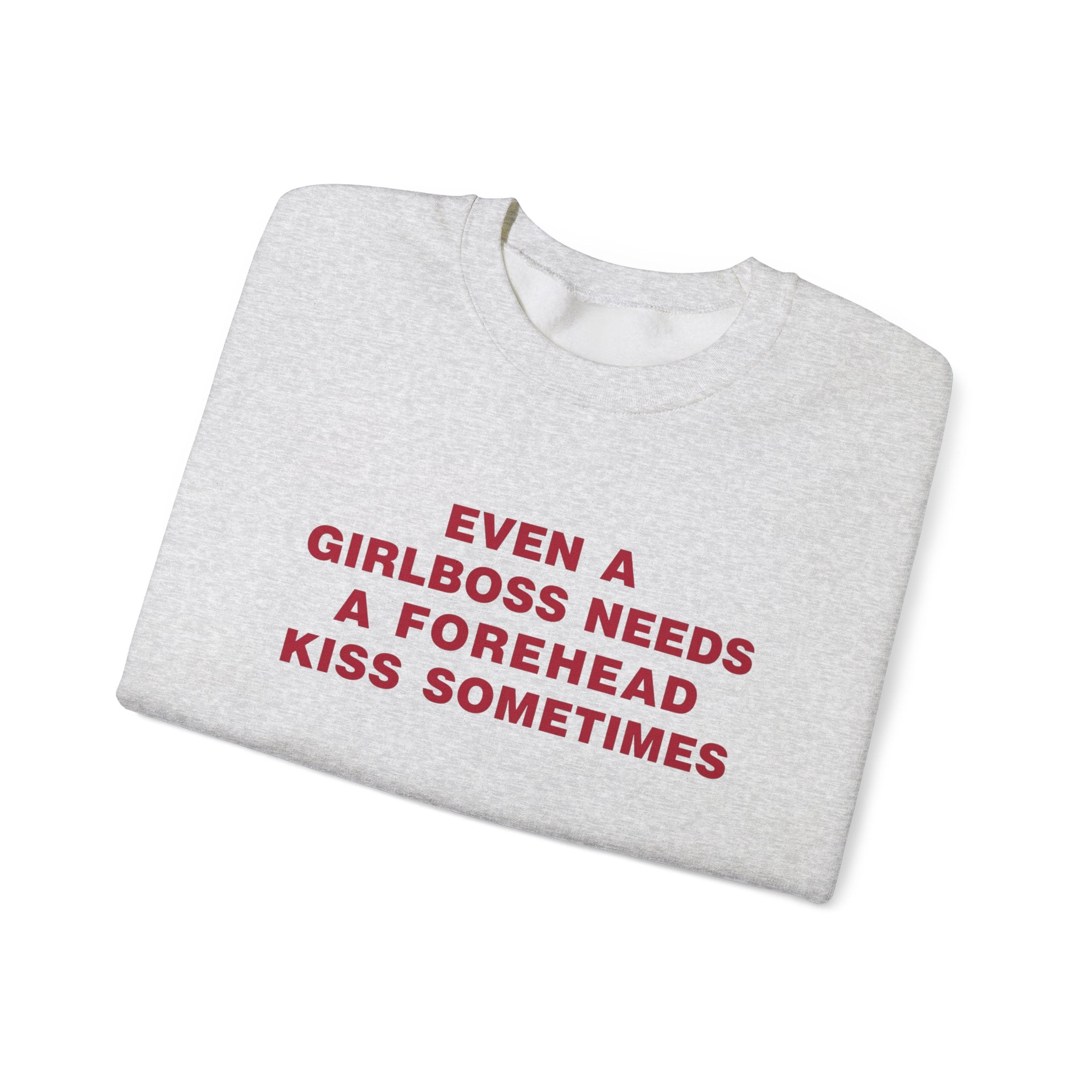 Even A Girlboss Sweatshirt