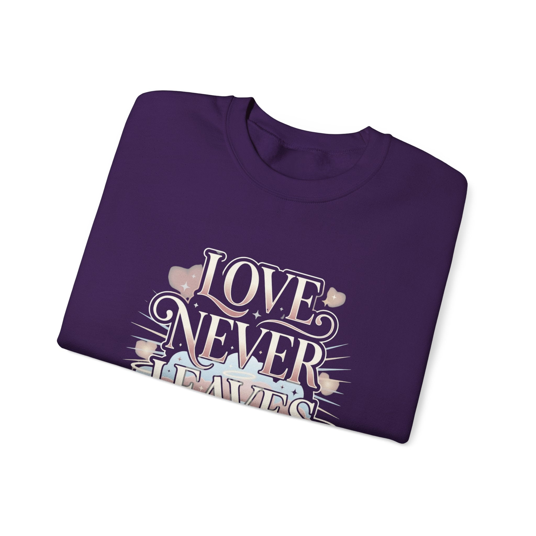 Love Never Leaves Sweatshirt - Gildan