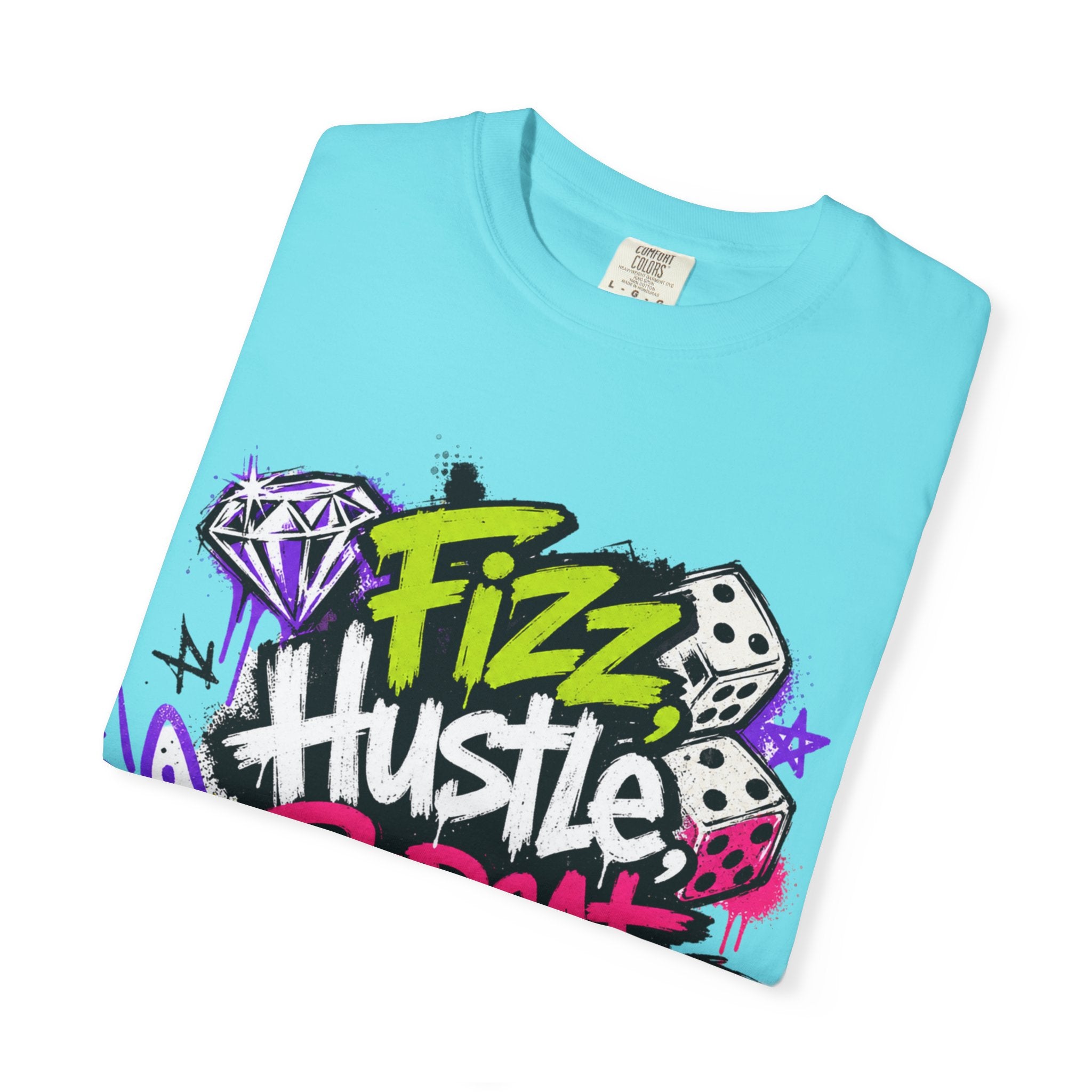 Fizz Hustle Repeat Tee - Comfort Colors