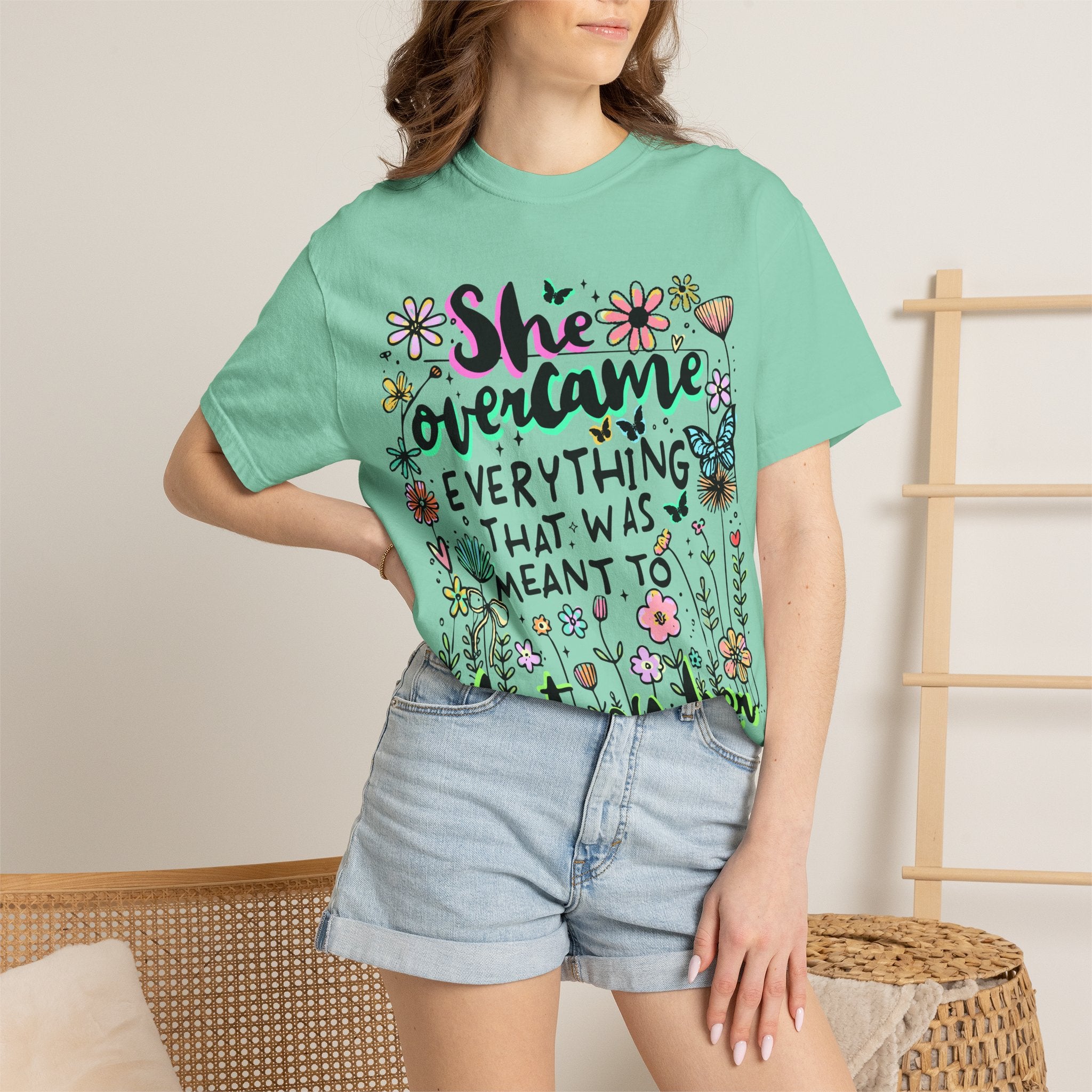She Overcame Everything Tee - Comfort Colors