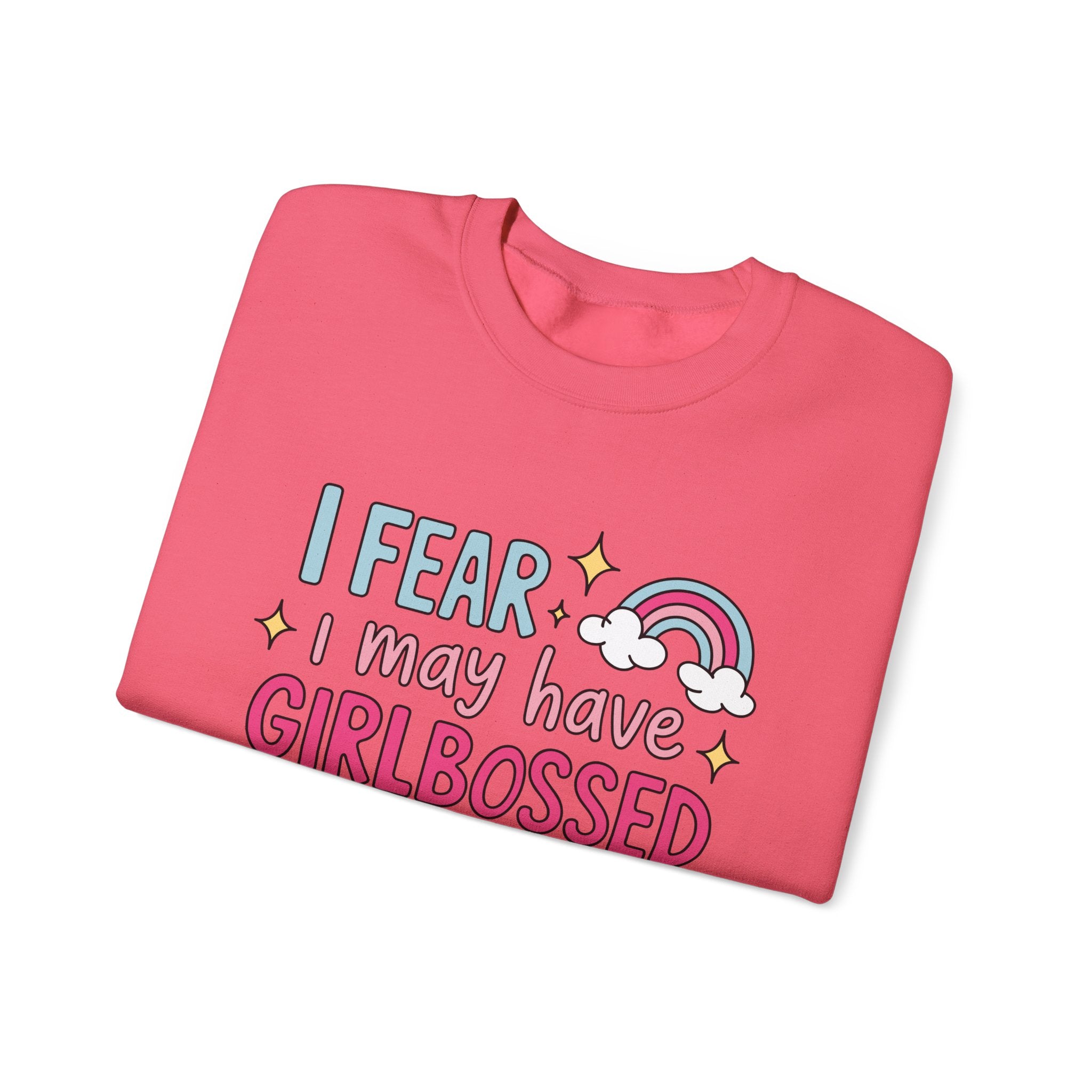 Girlbossed Too Hard Sweatshirt