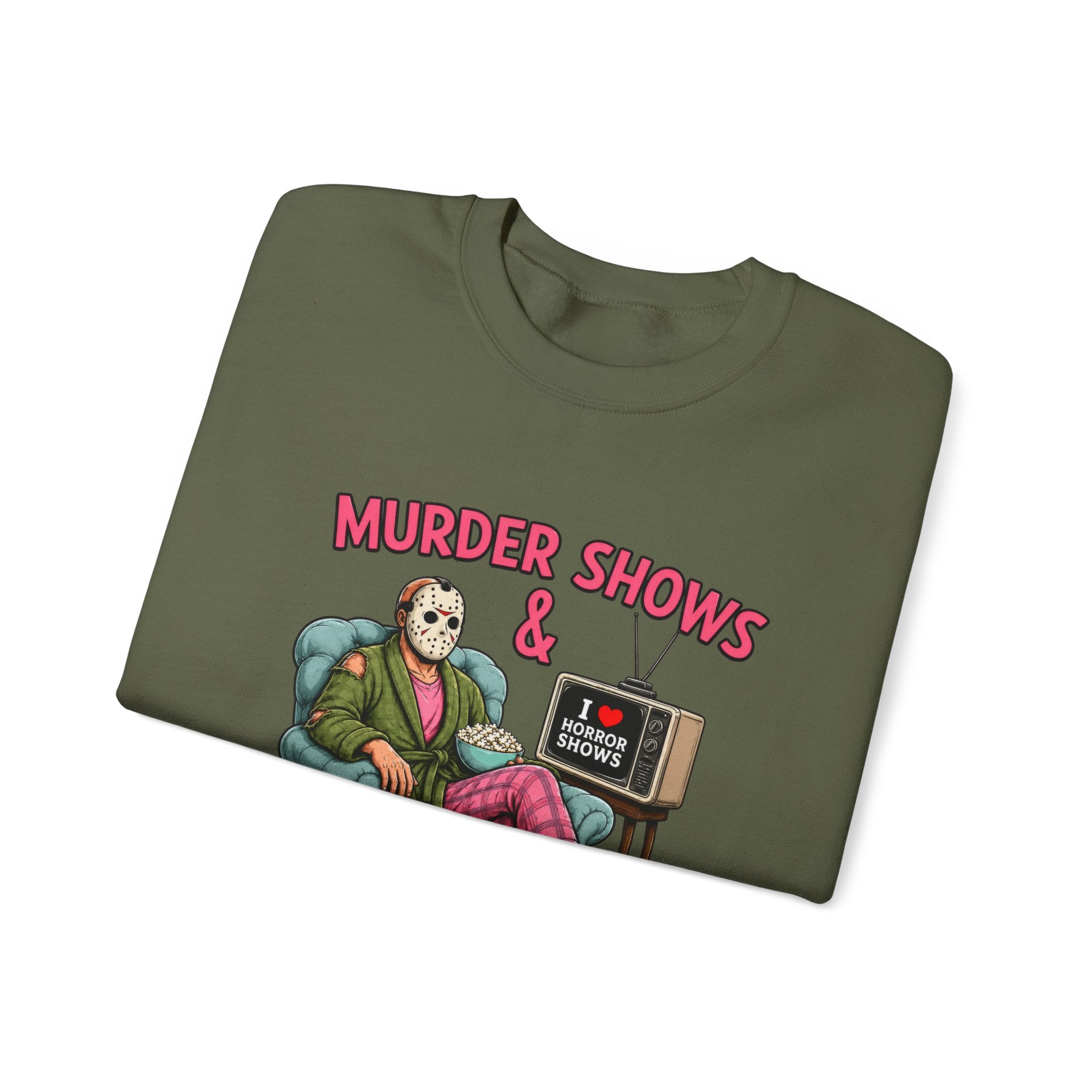 Murder Shows and Comfy Clothes Sweatshirt