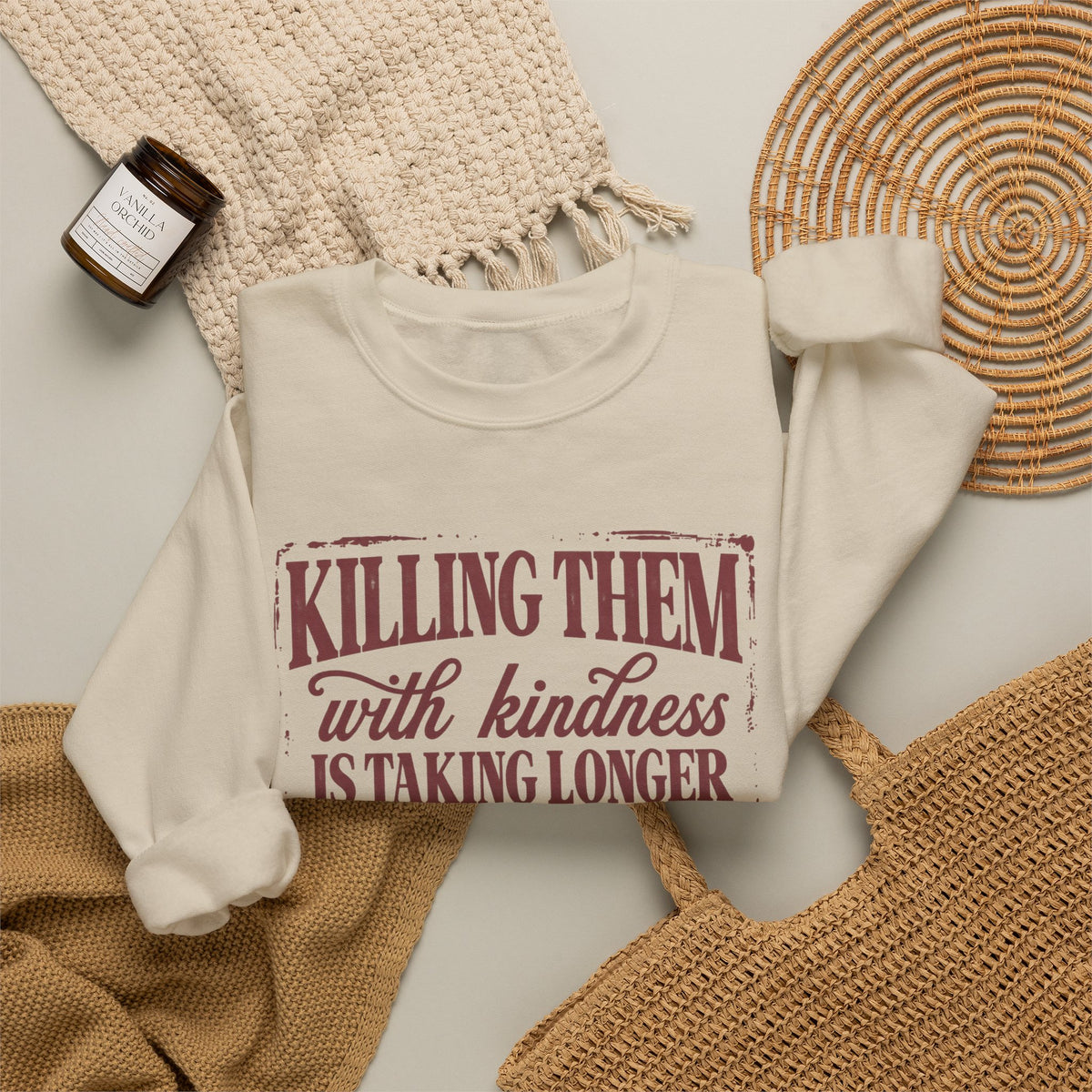 Killing Them With Kindness Sweatshirt - Gildan