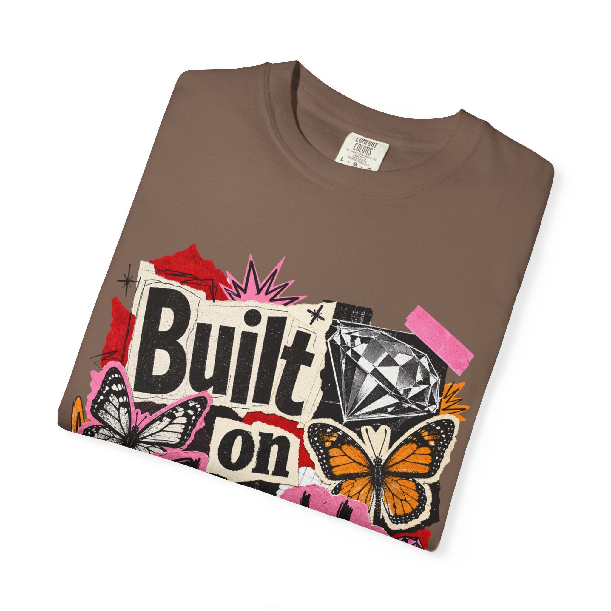 Built on Sparkle Tee - Comfort Colors