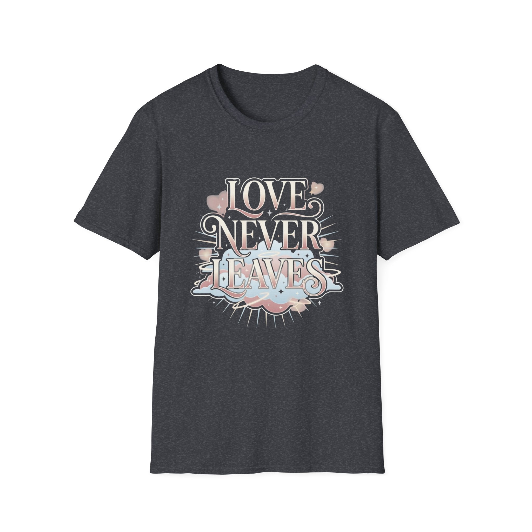 Love Never Leaves Tee - Gildan
