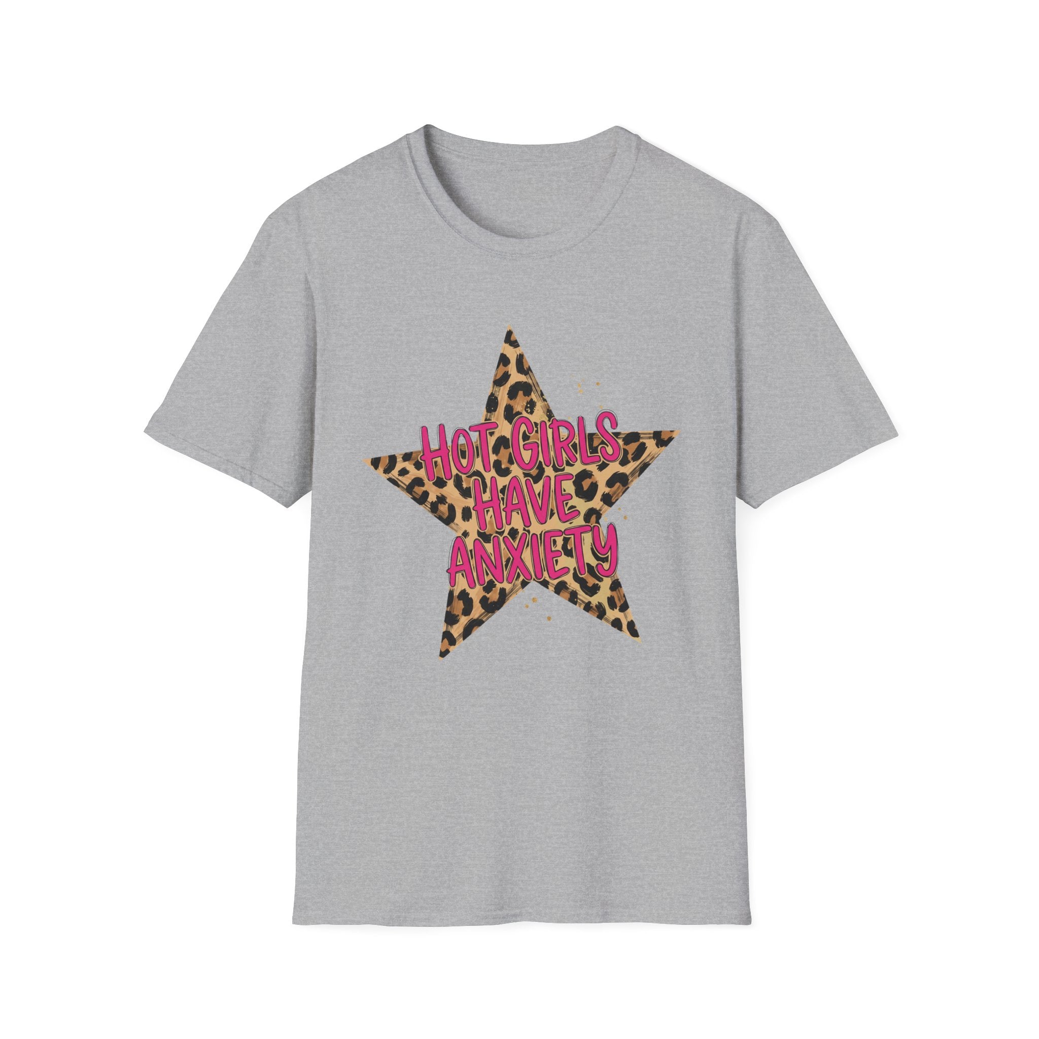 Hot Girls Have Anxiety Tee- Gildan