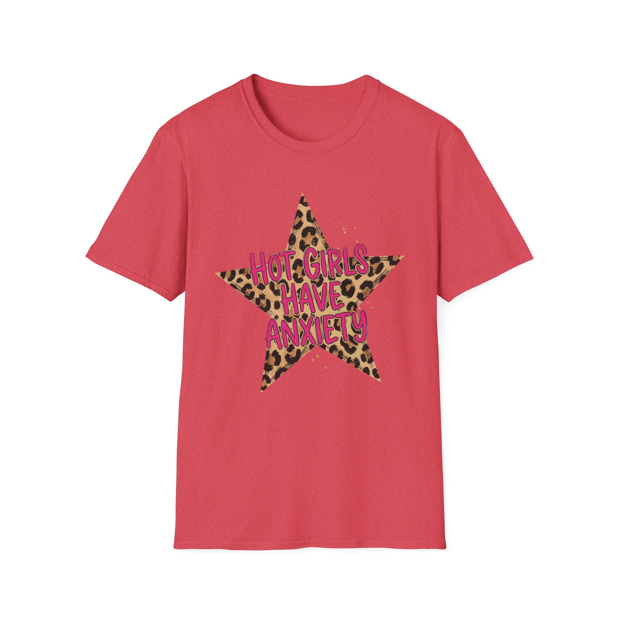 Hot Girls Have Anxiety Tee- Gildan