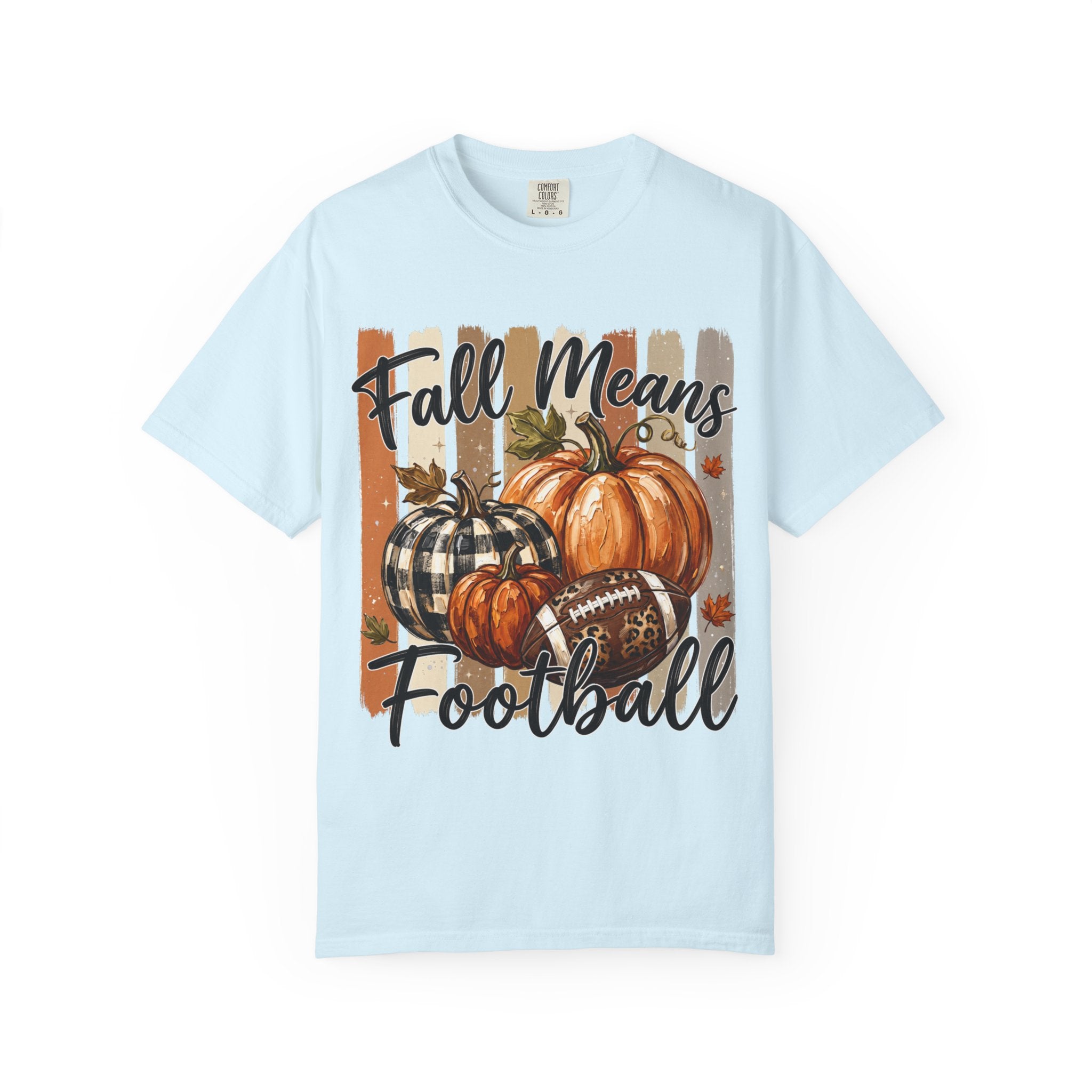 Fall Means Football Tee - Comfort Colors