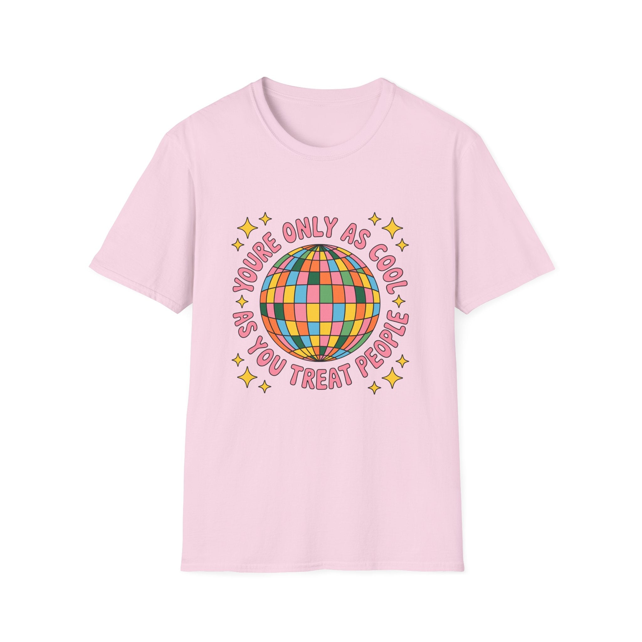 You're Only As Cool As Tee- Gildan