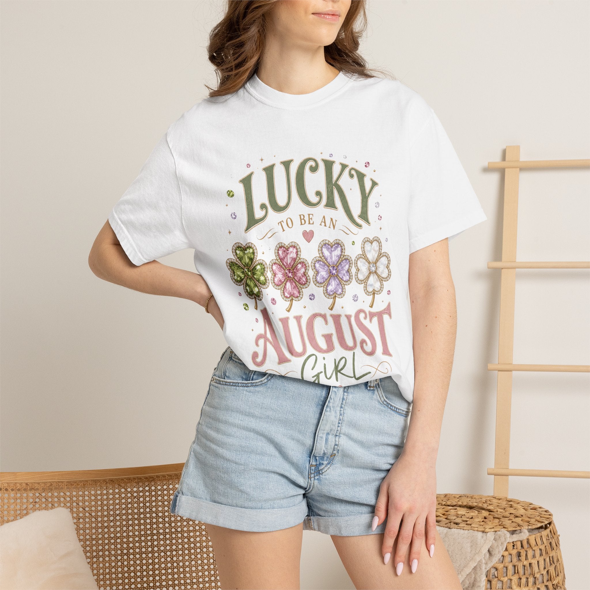 Lucky To Be an August Girl Tee - Comfort Colors