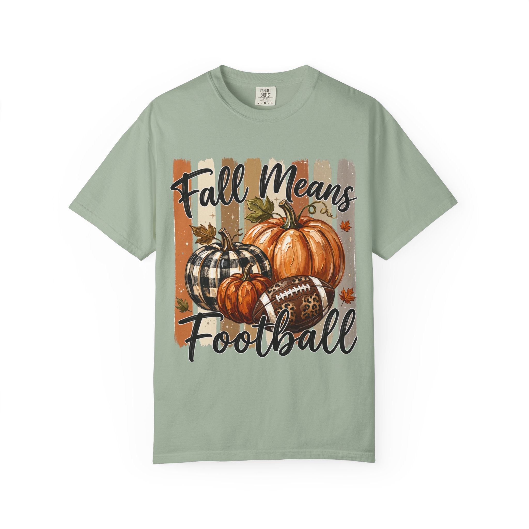 Fall Means Football Tee - Comfort Colors