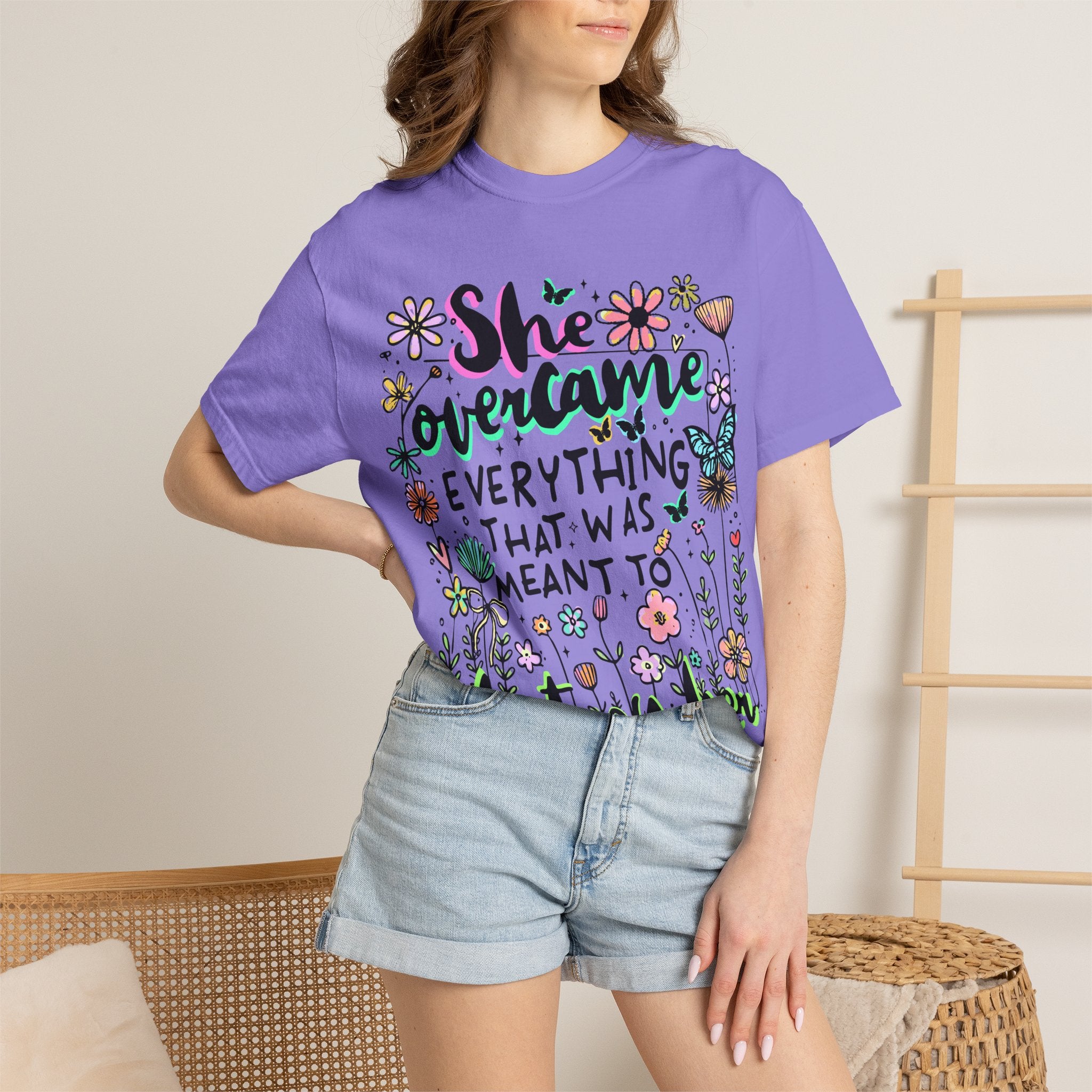 She Overcame Everything Tee - Comfort Colors