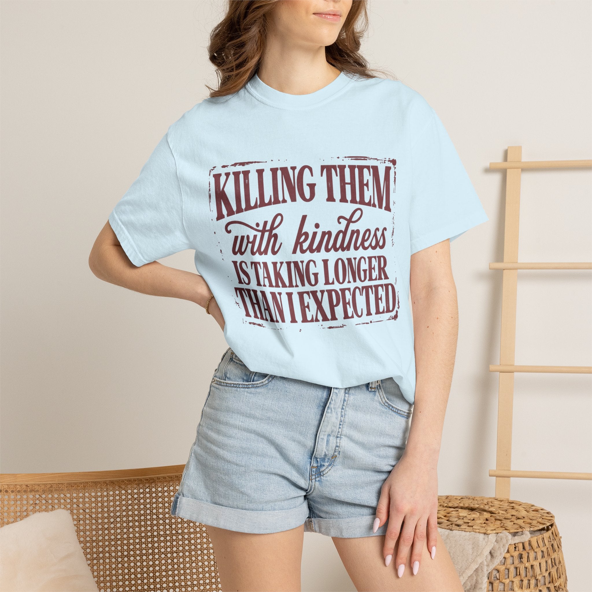 Killing Them With Kindness Tee - Comfort Colors