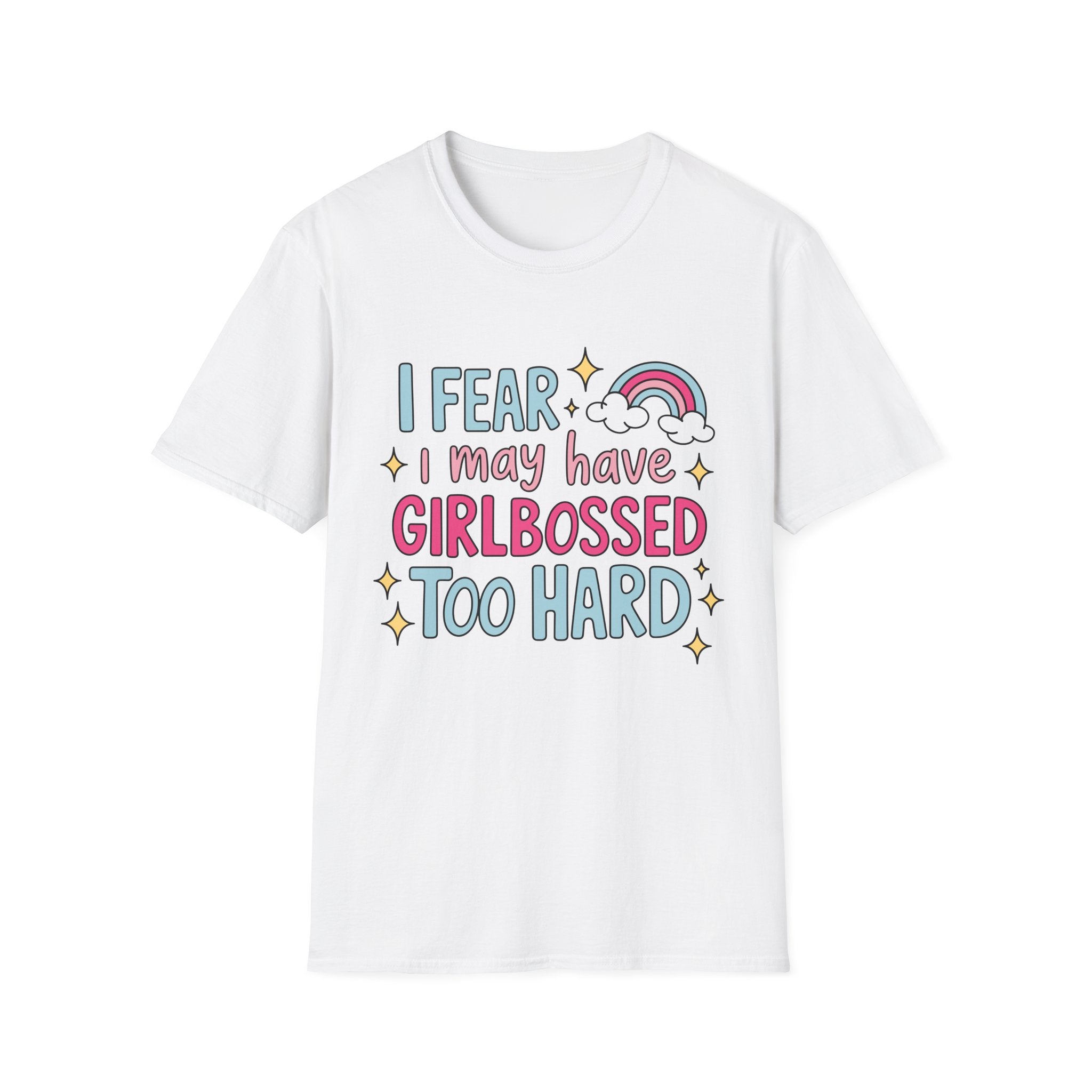 Girlbossed Too Hard Tee- Gildan