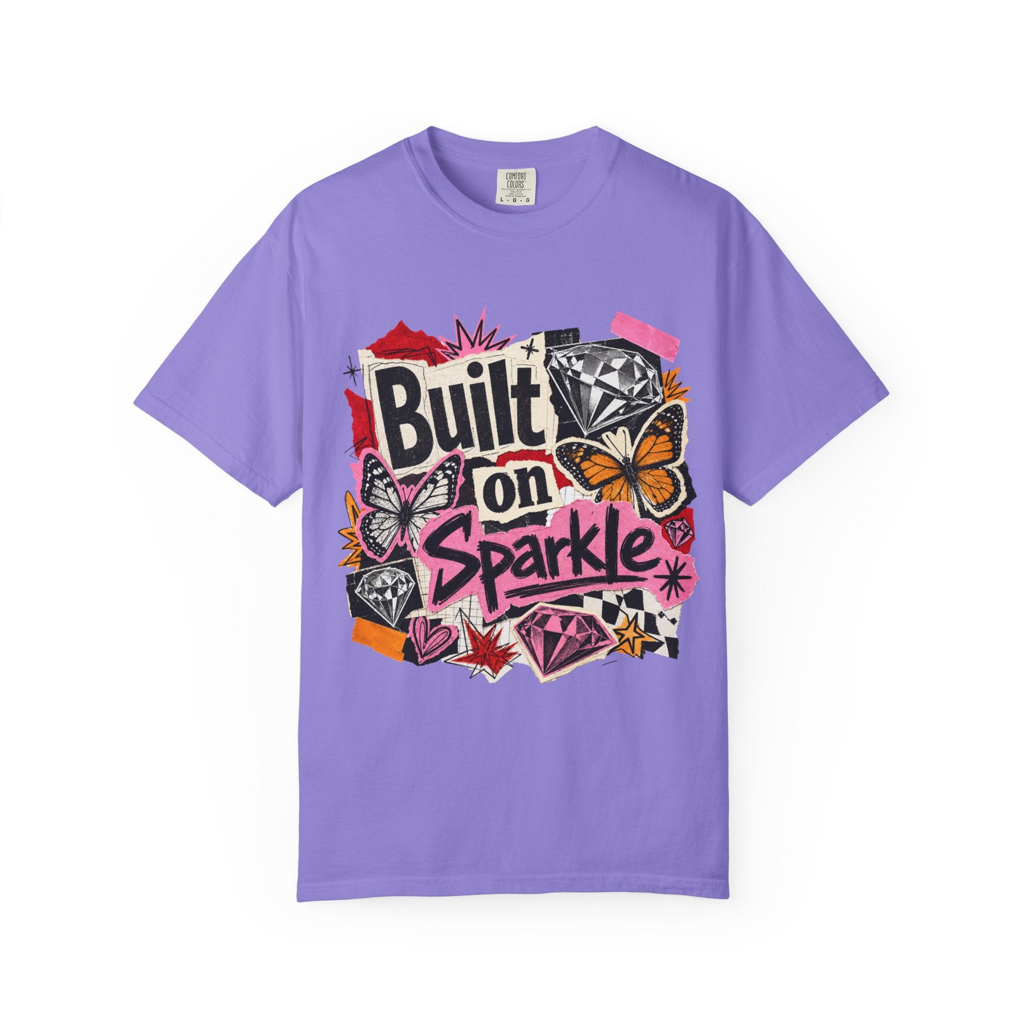 Built on Sparkle Tee - Comfort Colors
