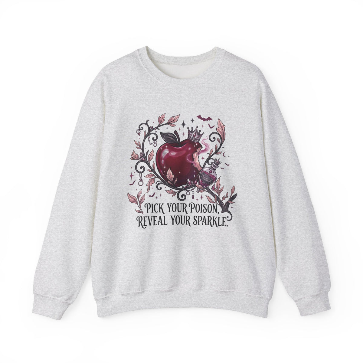 Pick Your Poison Sweatshirt - Gildan