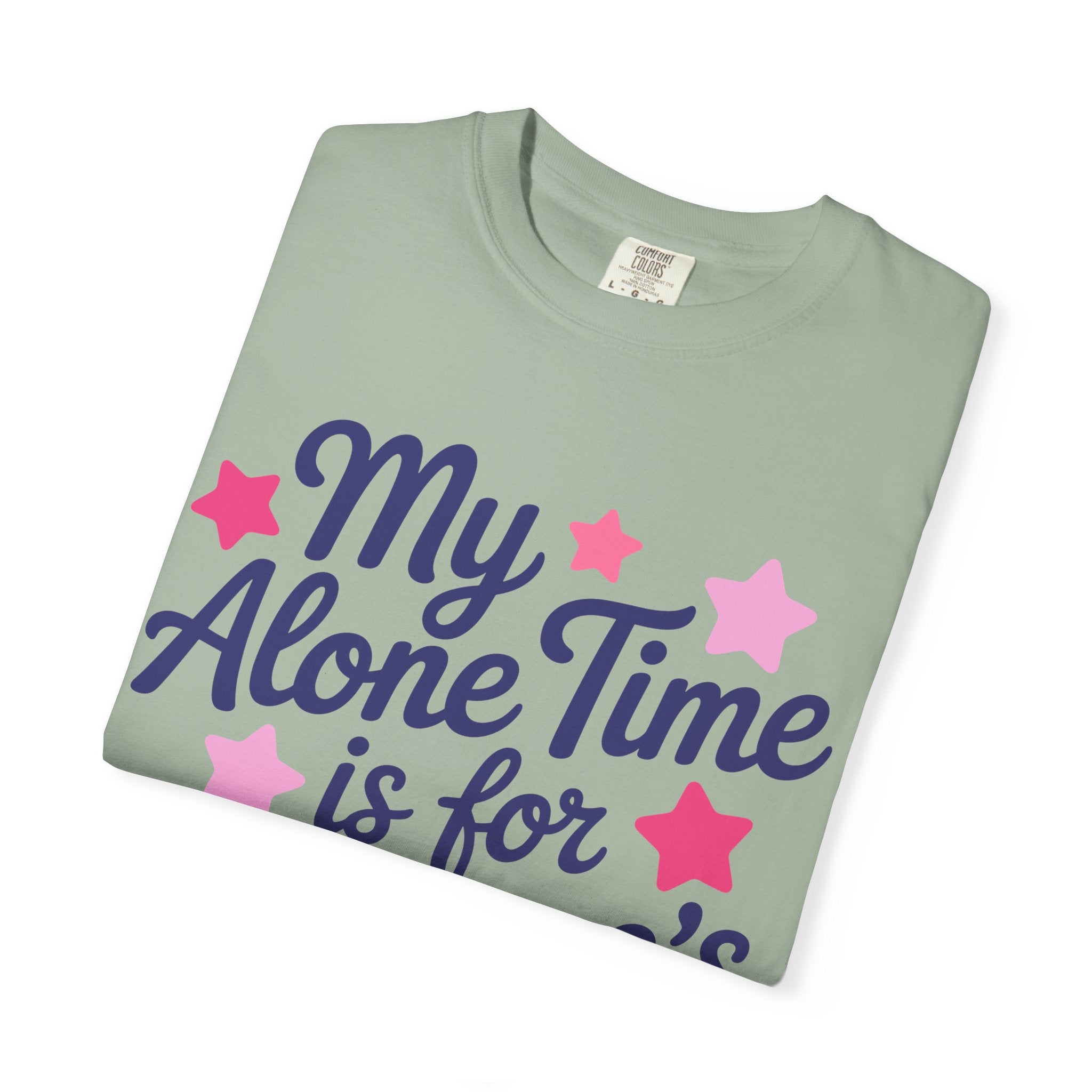 My Alone Time Tee - Comfort Colors