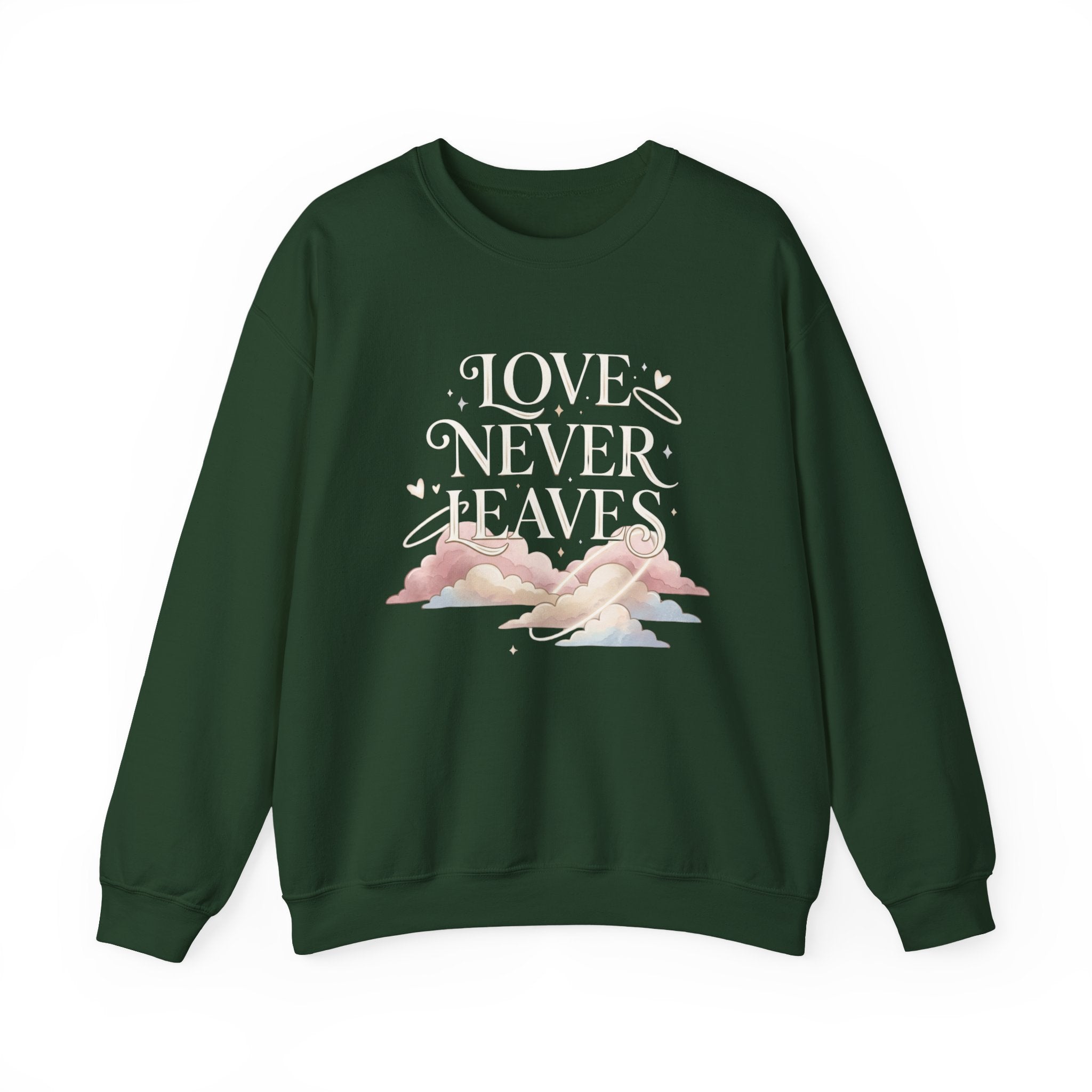Love Never Leaves Sweatshirt - Gildan