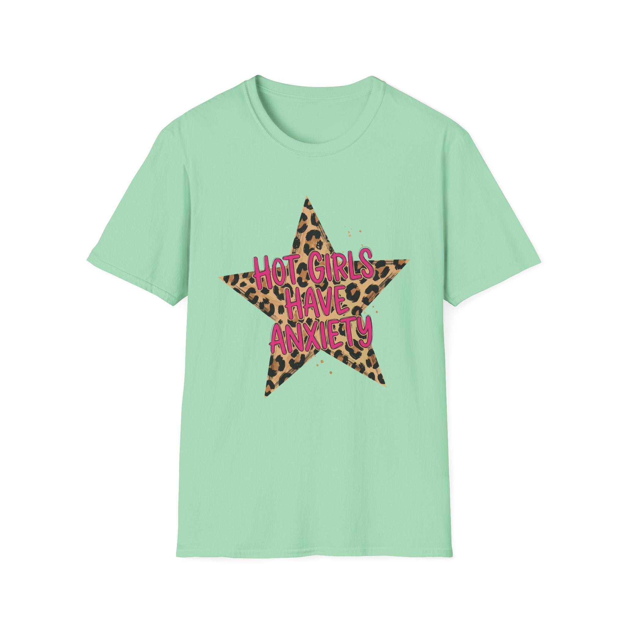 Hot Girls Have Anxiety Tee- Gildan