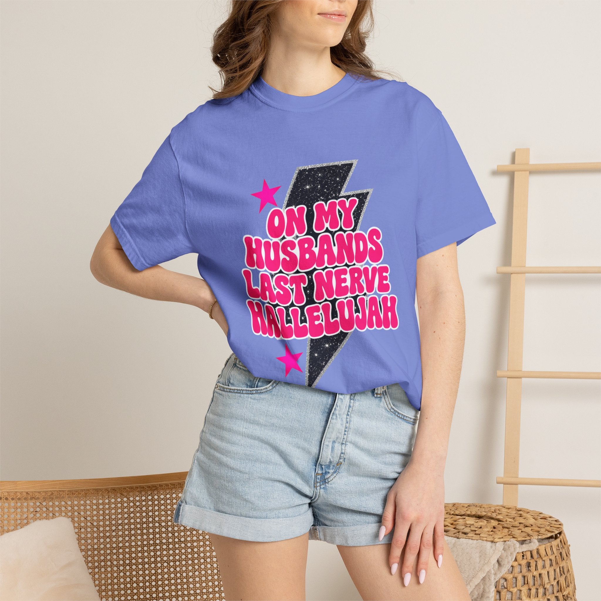 On My Husbands Last Nerve Hallelujah Tee - Comfort Colors