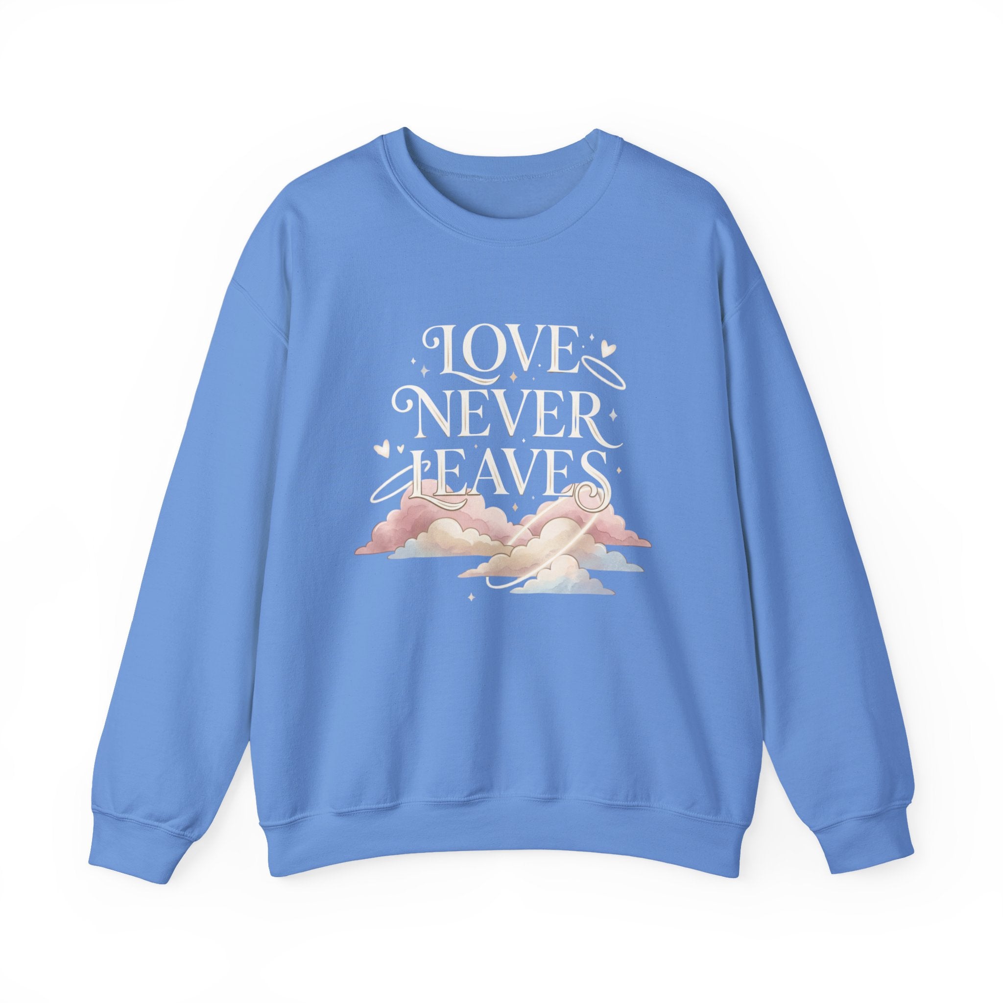 Love Never Leaves Sweatshirt - Gildan