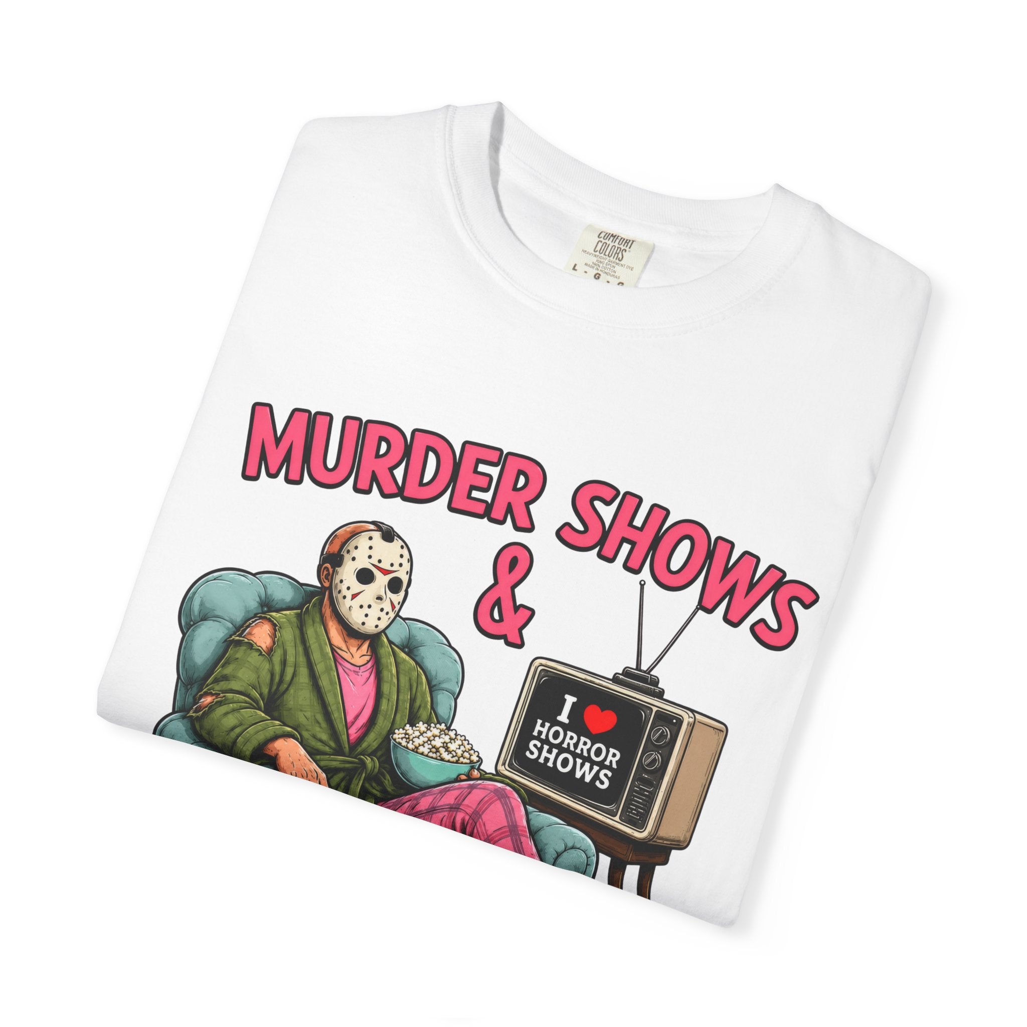 Murder Shows and Comfy Clothes T-shirt - Comfort colors