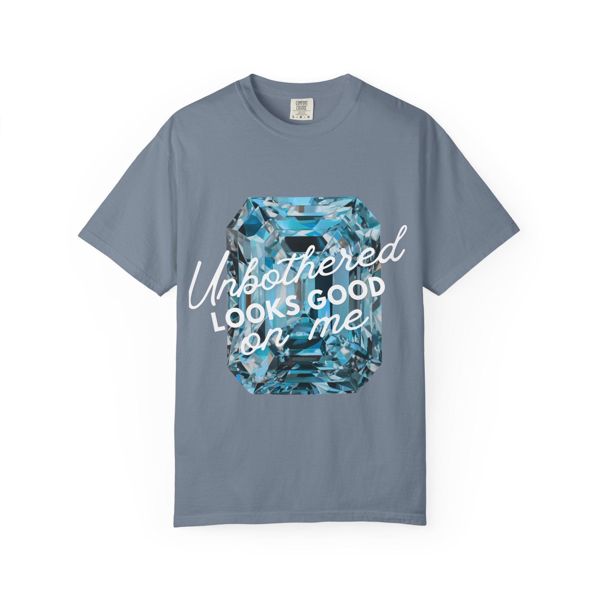 Unbothered Looks Good Tee - Comfort Colors
