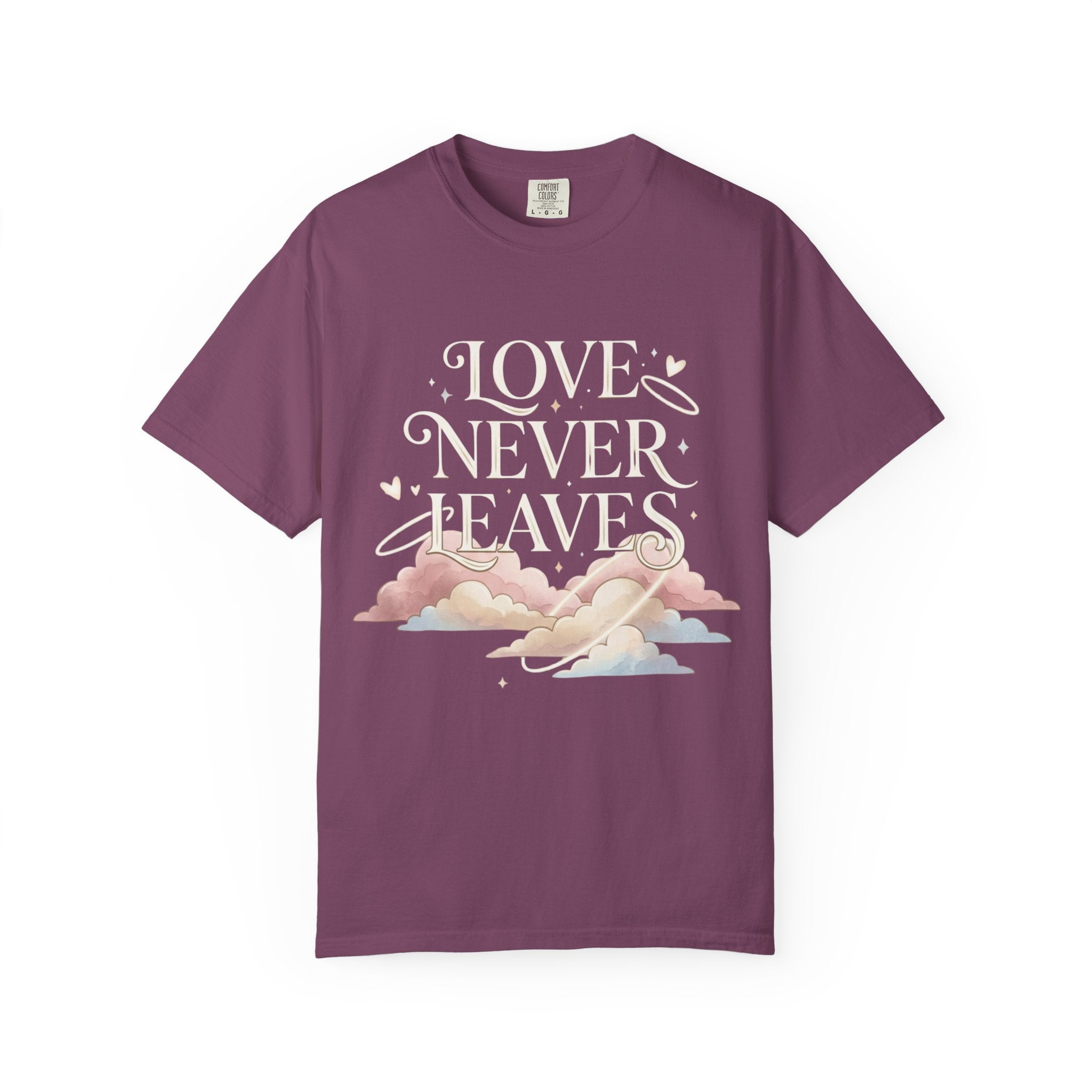 Love Never Leaves Tee - Comfort Colors
