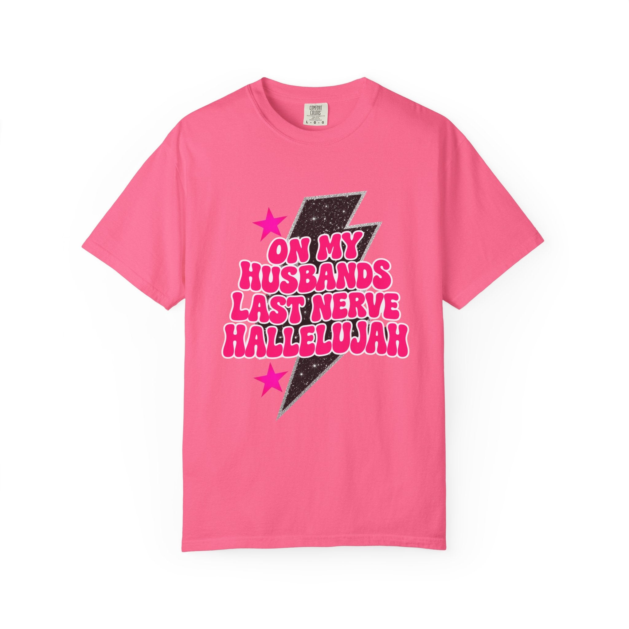 On My Husbands Last Nerve Hallelujah Tee - Comfort Colors