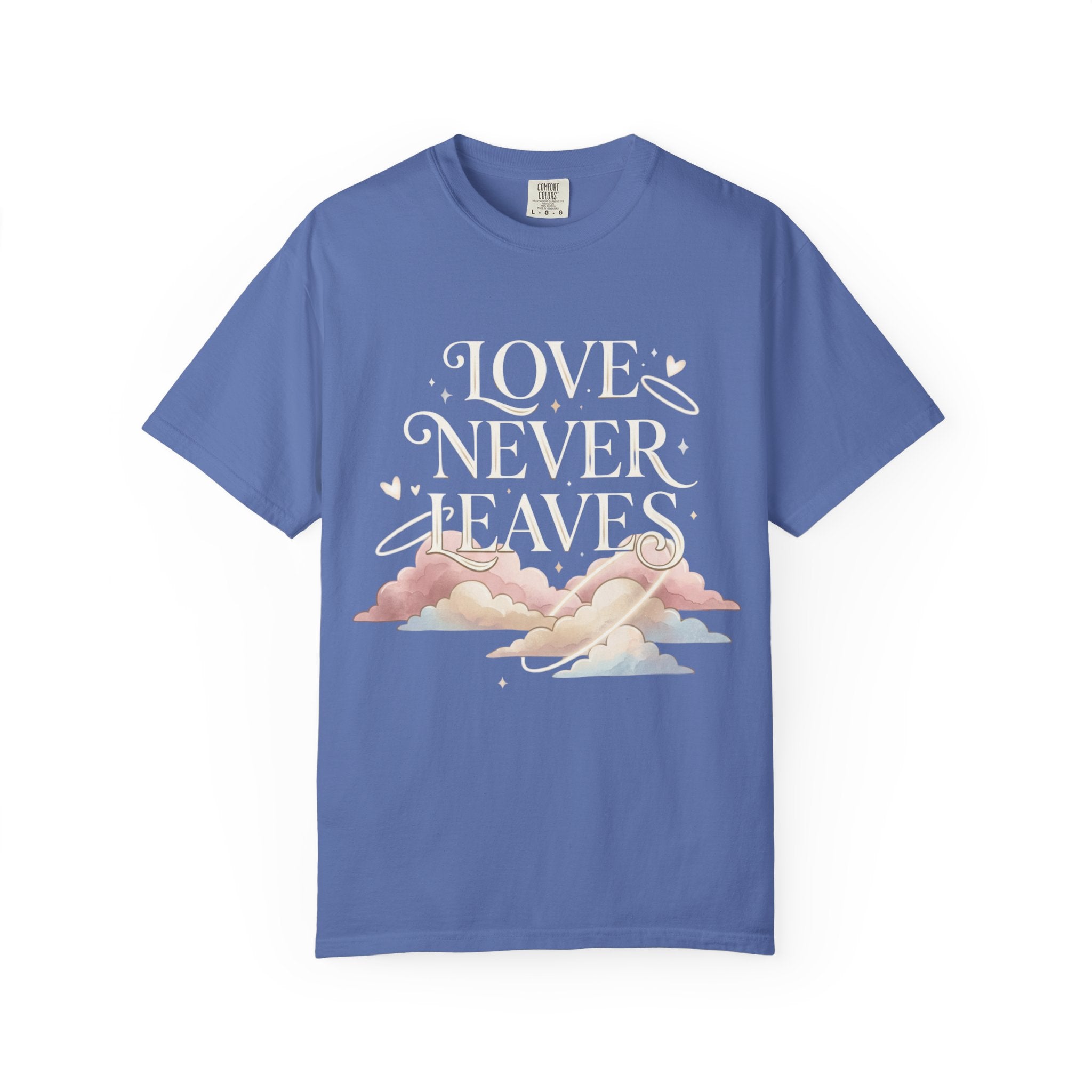 Love Never Leaves Tee - Comfort Colors