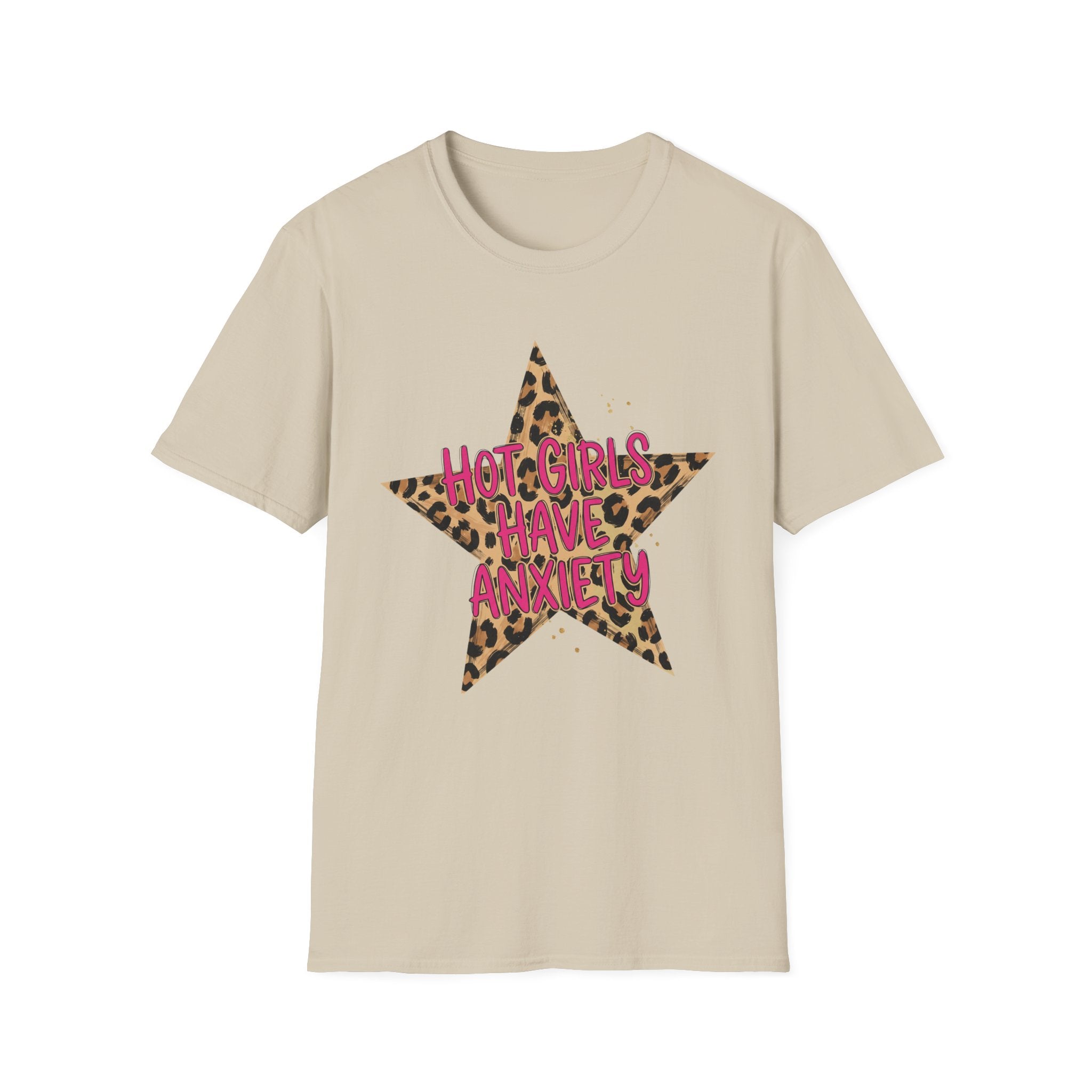 Hot Girls Have Anxiety Tee- Gildan