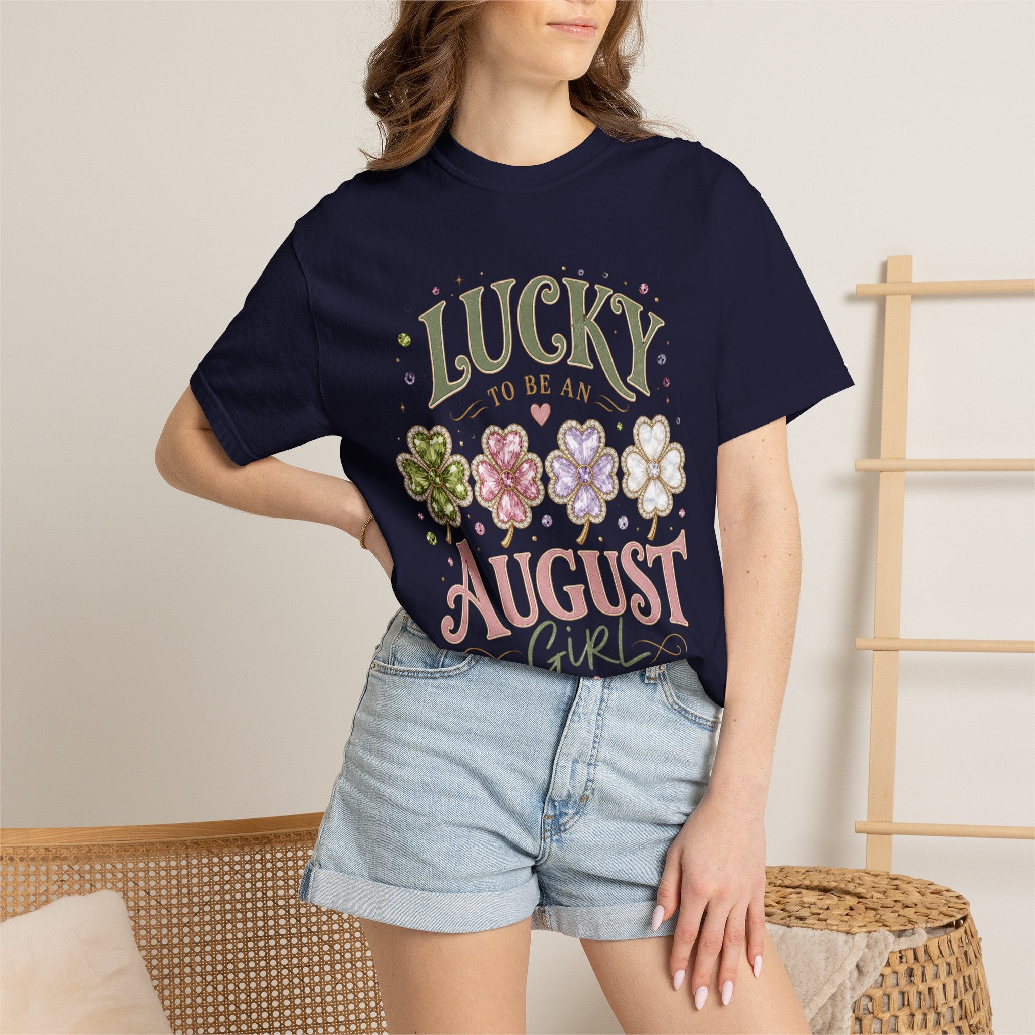 Lucky To Be an August Girl Tee - Comfort Colors