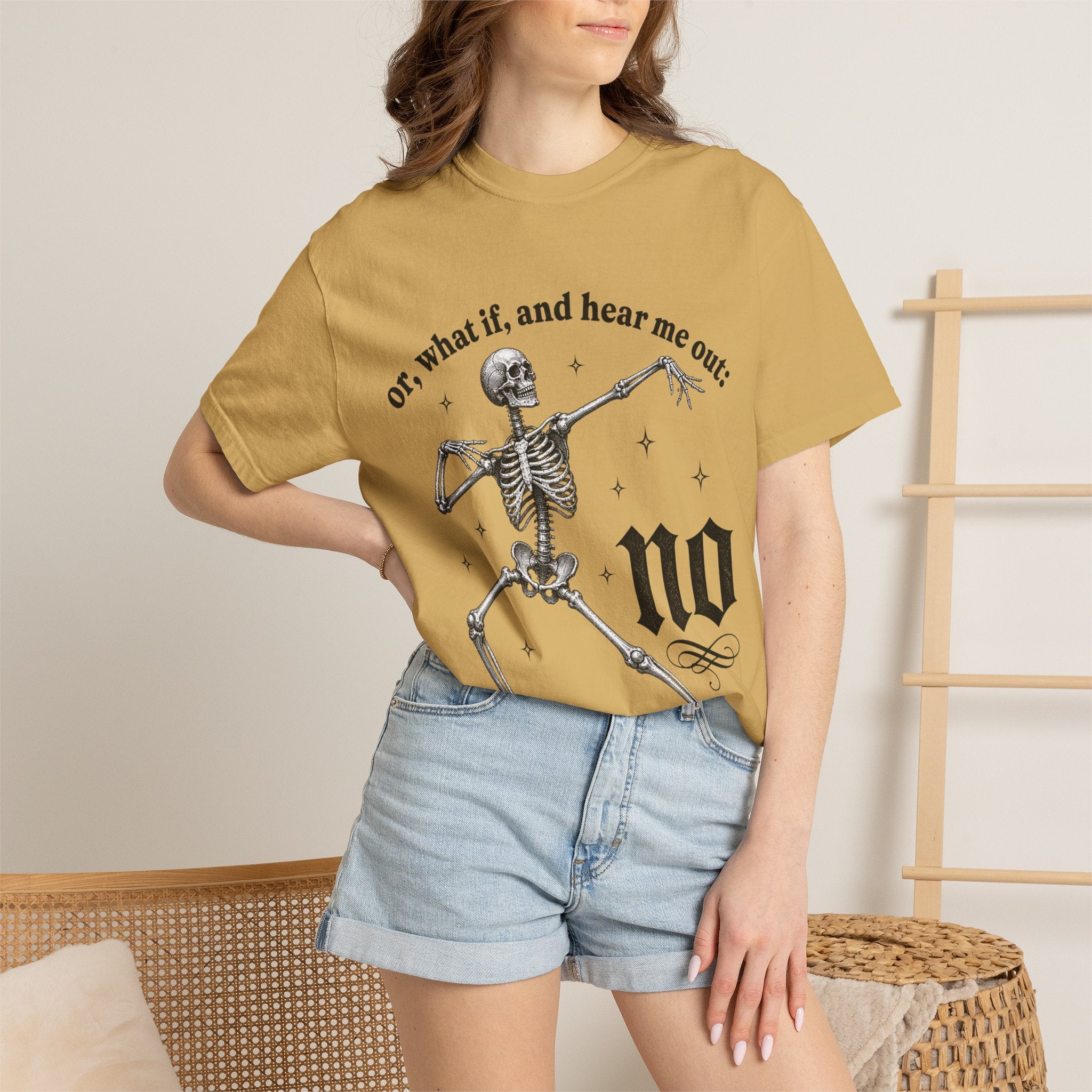Or What If Hear Me Out Tee - Comfort Colors