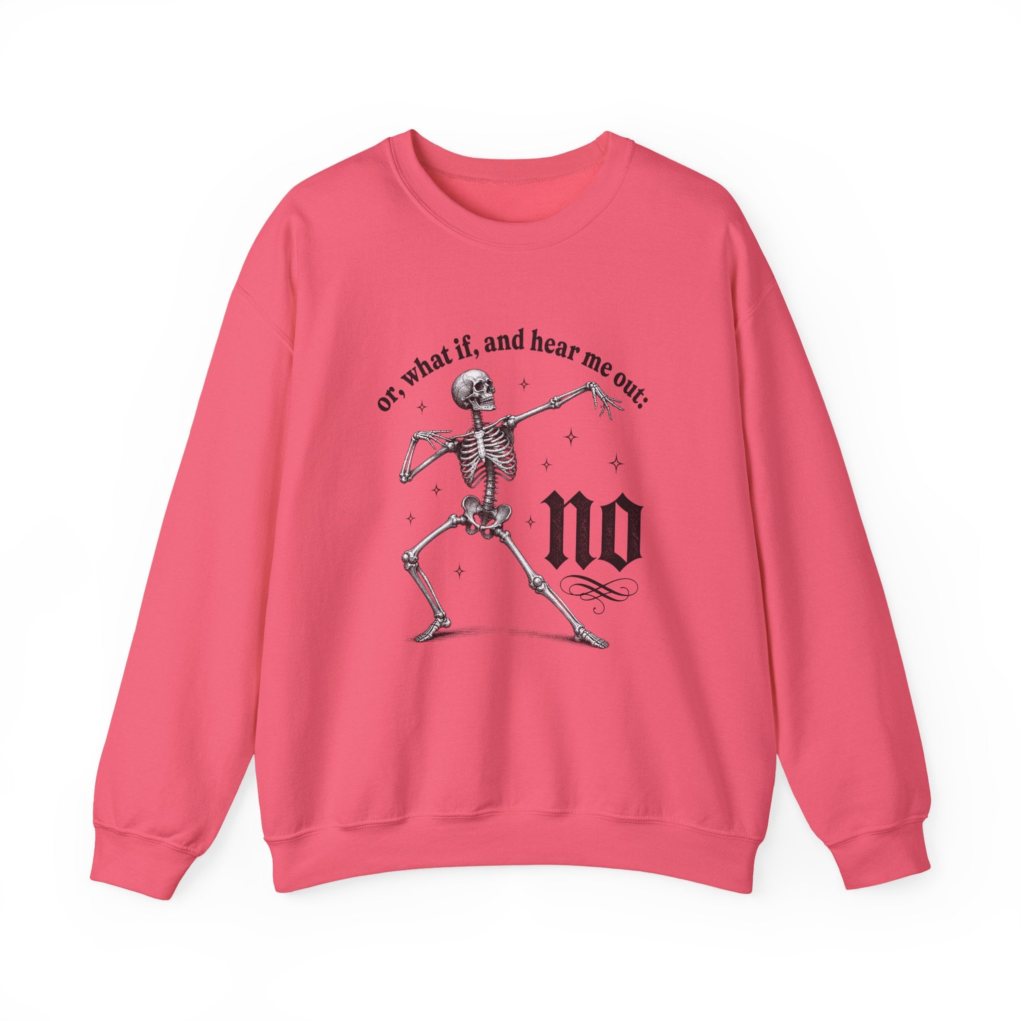 Or What If No Sweatshirt - Gildan