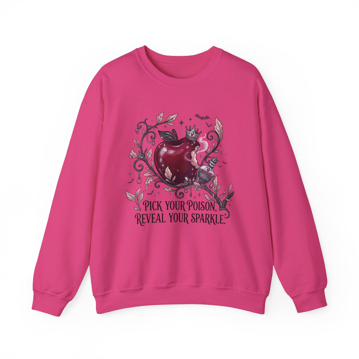 Pick Your Poison Sweatshirt - Gildan