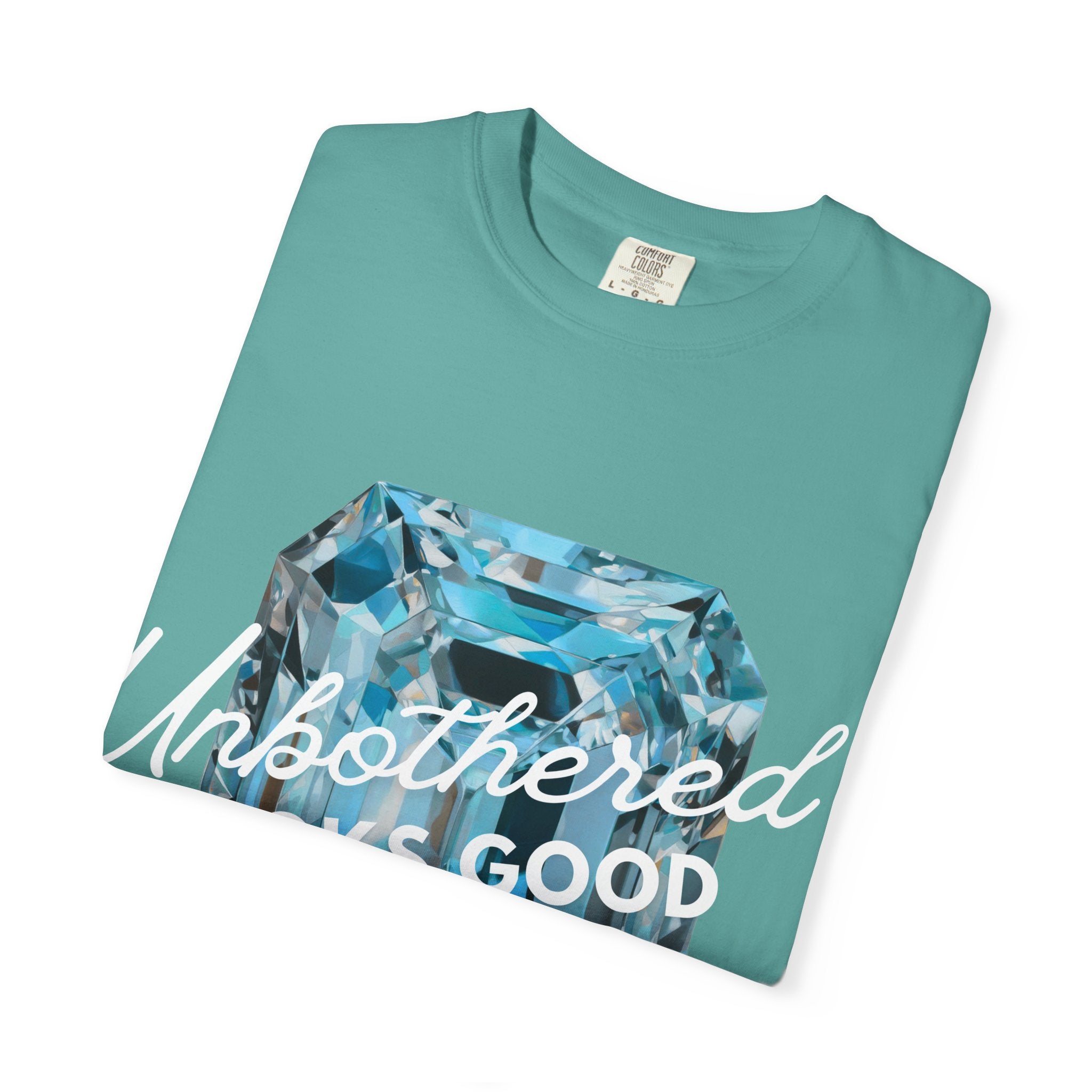 Unbothered Looks Good Tee - Comfort Colors