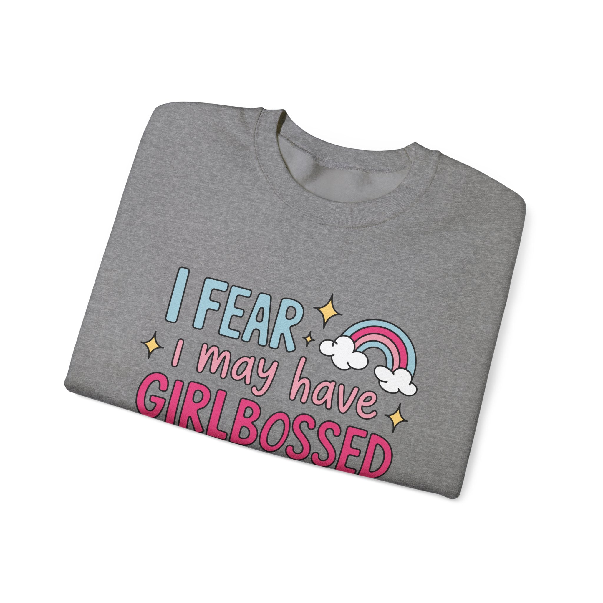 Girlbossed Too Hard Sweatshirt