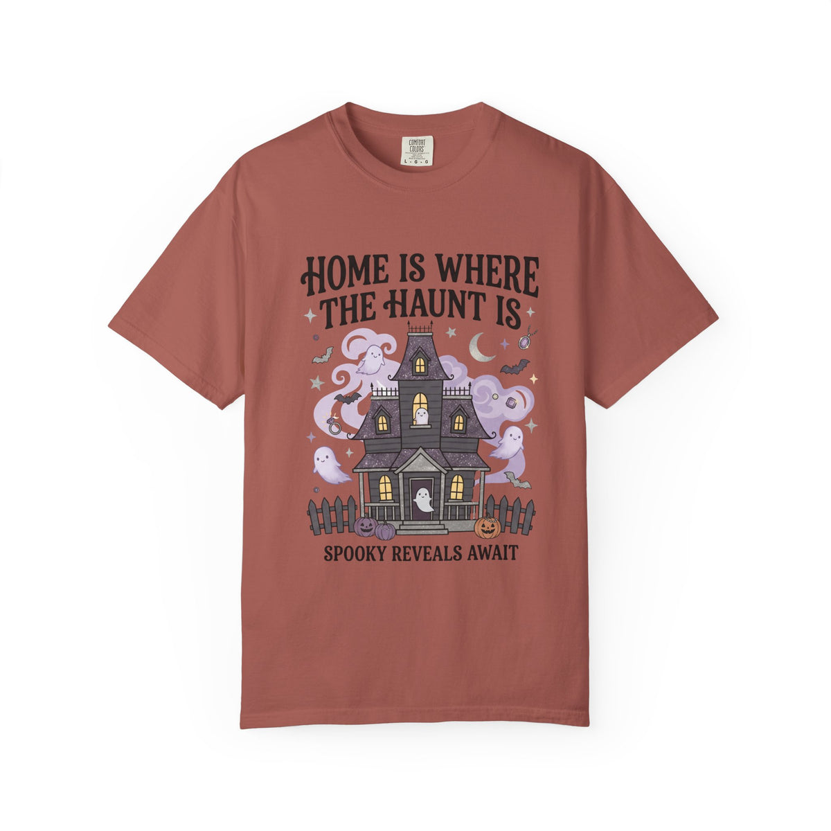 Home Is Where The Haunt Is Tee - Comfort Colors