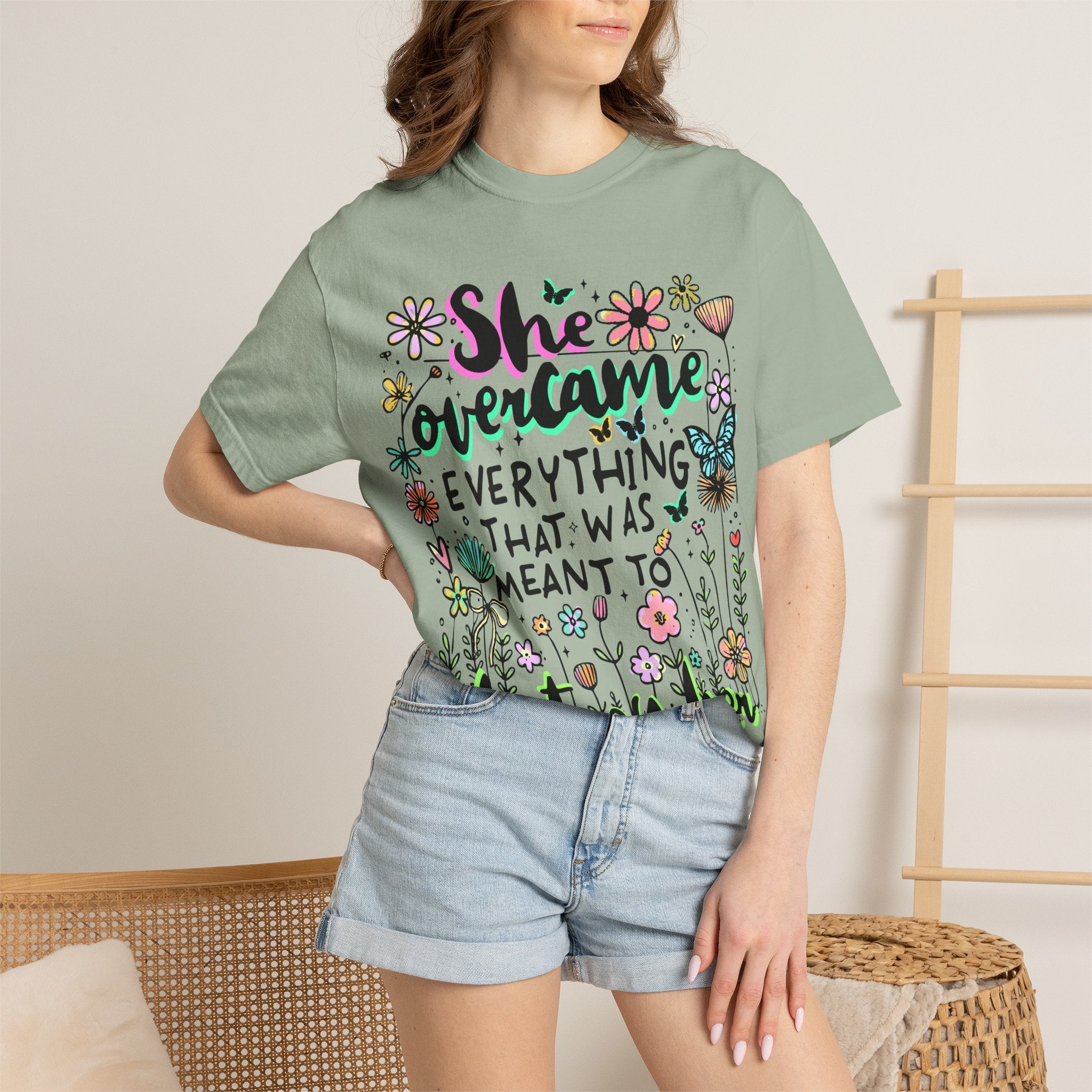 She Overcame Everything Tee - Comfort Colors