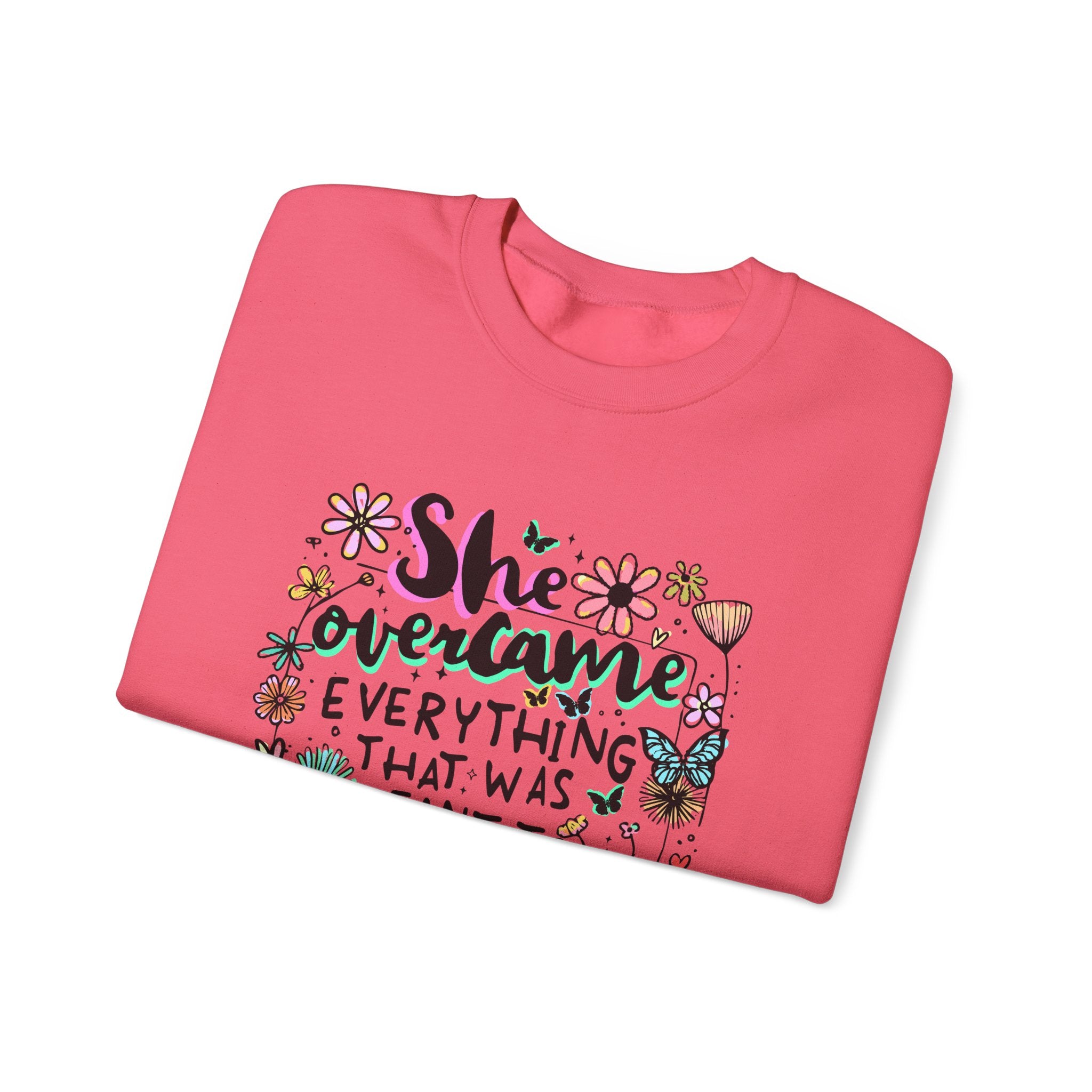 She Overcame Everything Sweatshirt